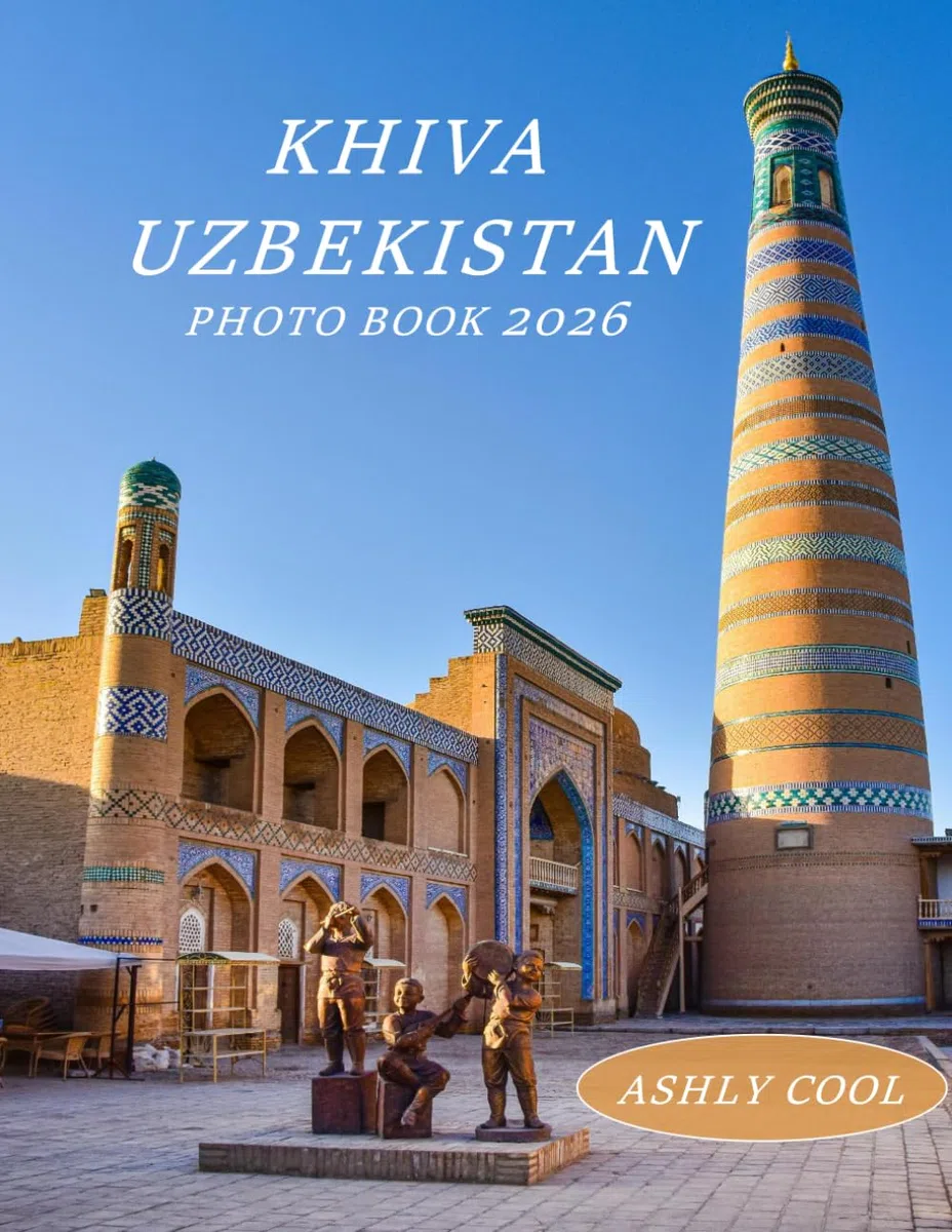 KHIVA UZBEKISTAN: Cool Pictures That Create An Idea For You About - Perfect Gift for tourism & travel lovers.....Relaxing & Meditation.