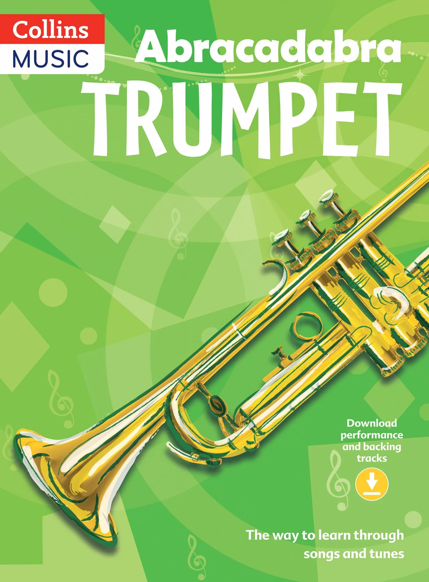 Abracadabra Trumpet (Pupil's Book + Download): The way to learn through songs and tunes