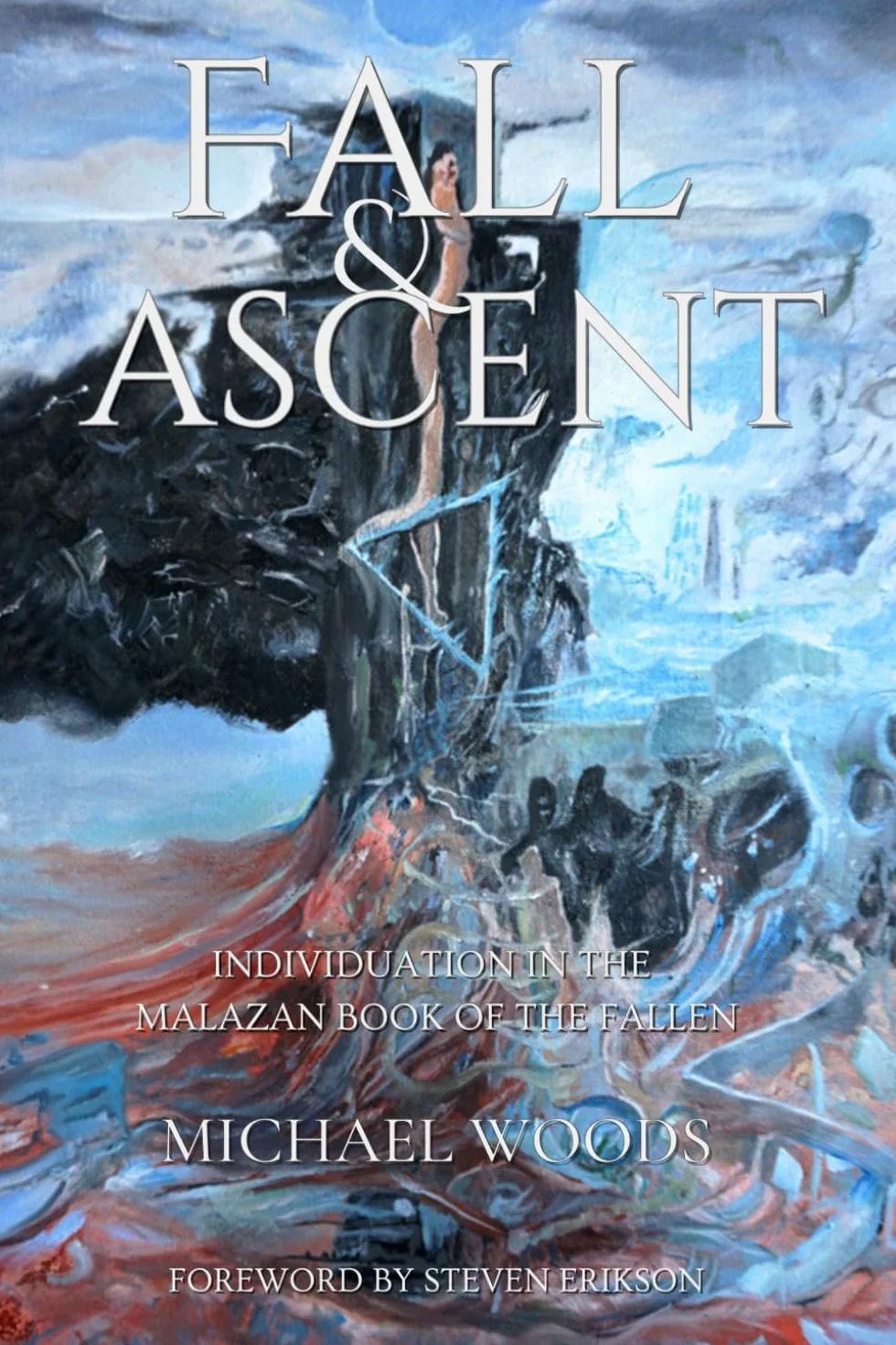 Fall and Ascent: Individuation in The Malazan Book of the Fallen
