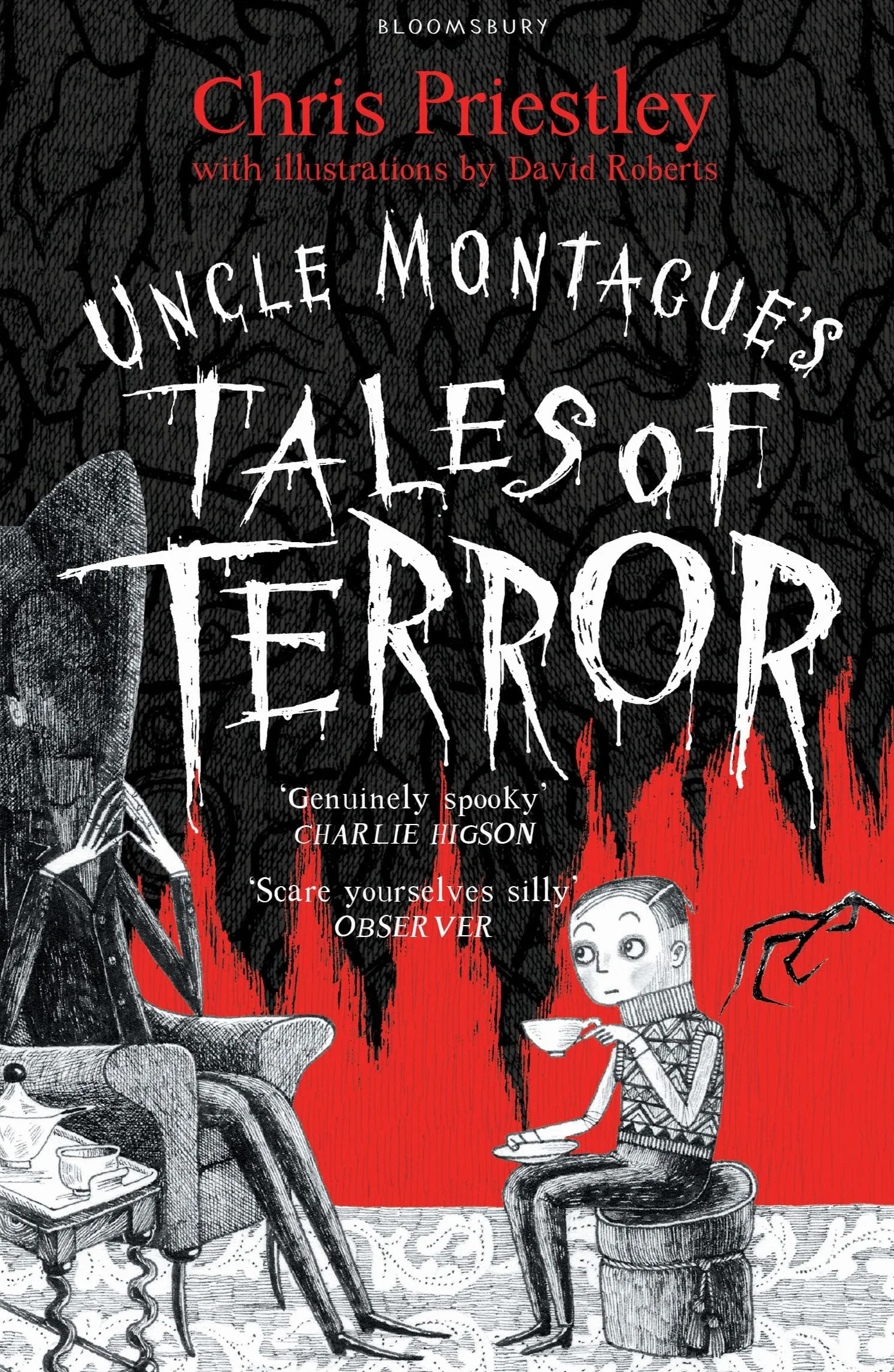 Uncle Montague's Tales of Terror: Chris Priestley. Illustrated by David Roberts