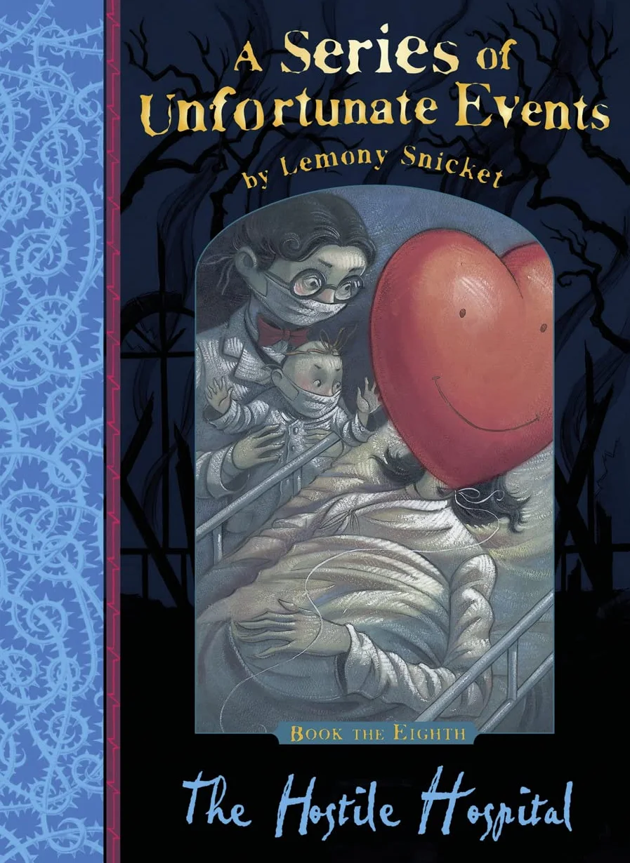 The Hostile Hospital: A Classic Childrens Mystery About the Unfortunate Baudelaire Orphans: 8