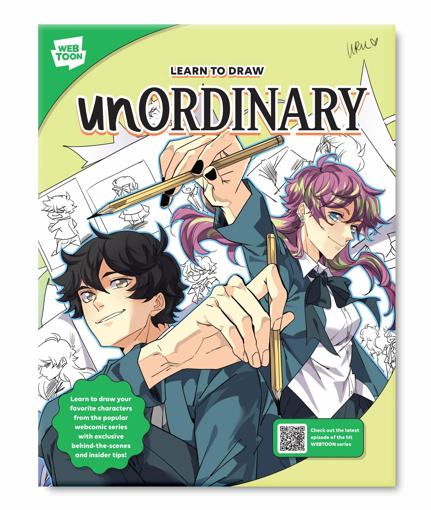 Learn to Draw Unordinary: Learn to Draw Your Favorite Characters from the Popular Webcomic Series with Exclusive Behind-The-Scenes and Insider Tips!