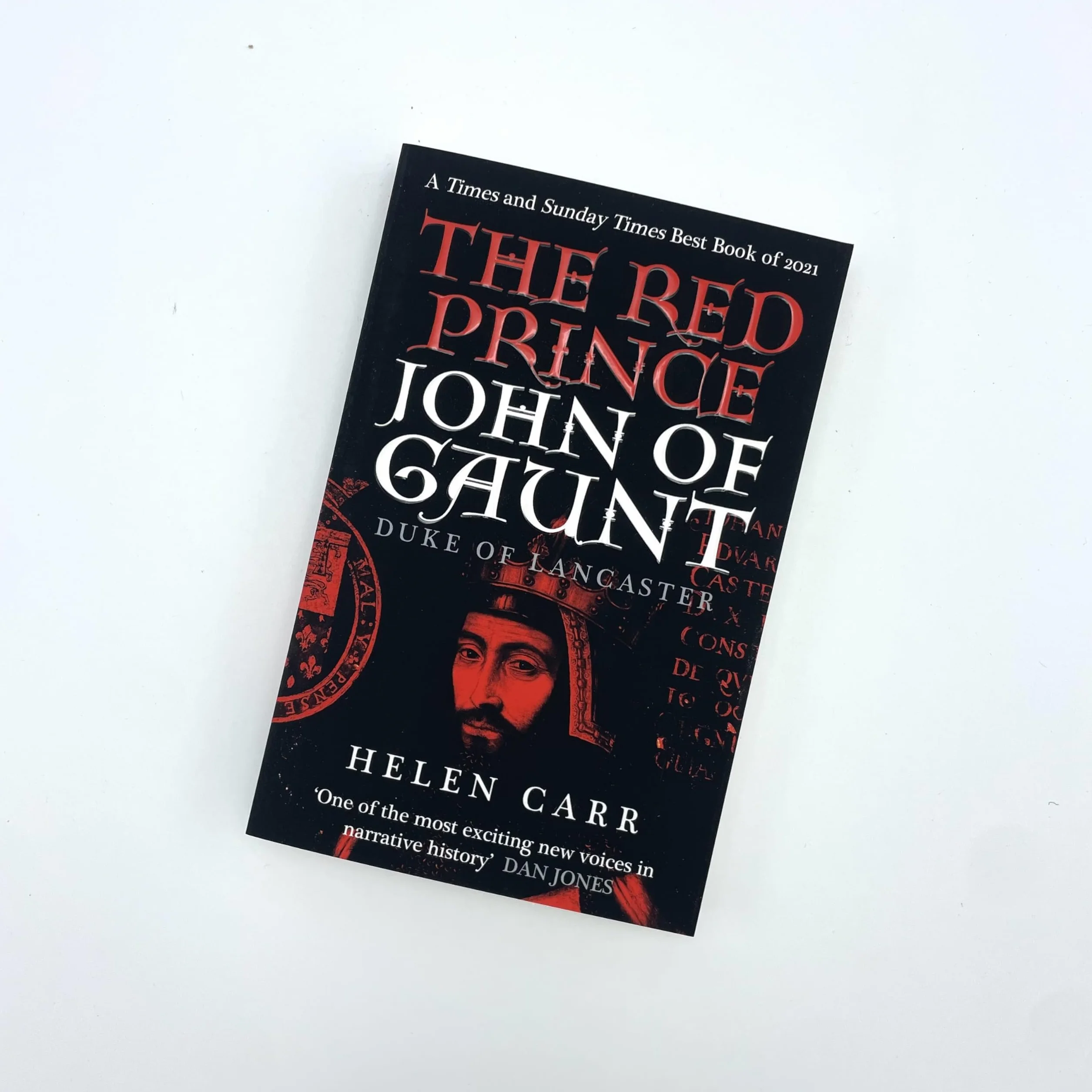 The Red Prince: The Life of John of Gaunt, the Duke of Lancaster