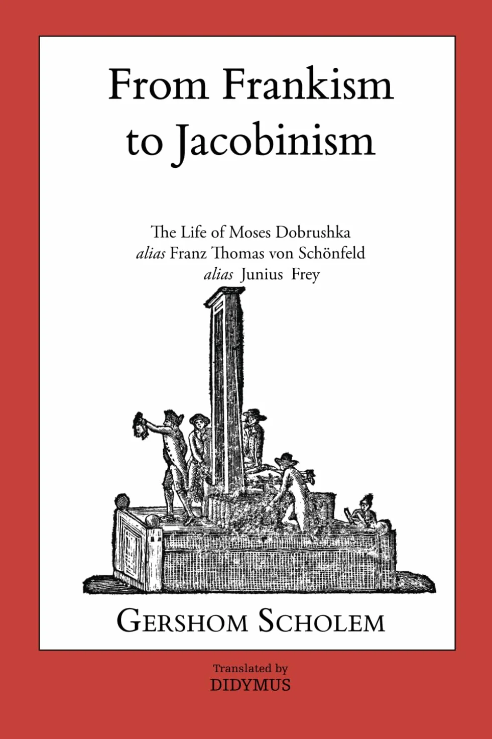 From Frankism to Jacobinism