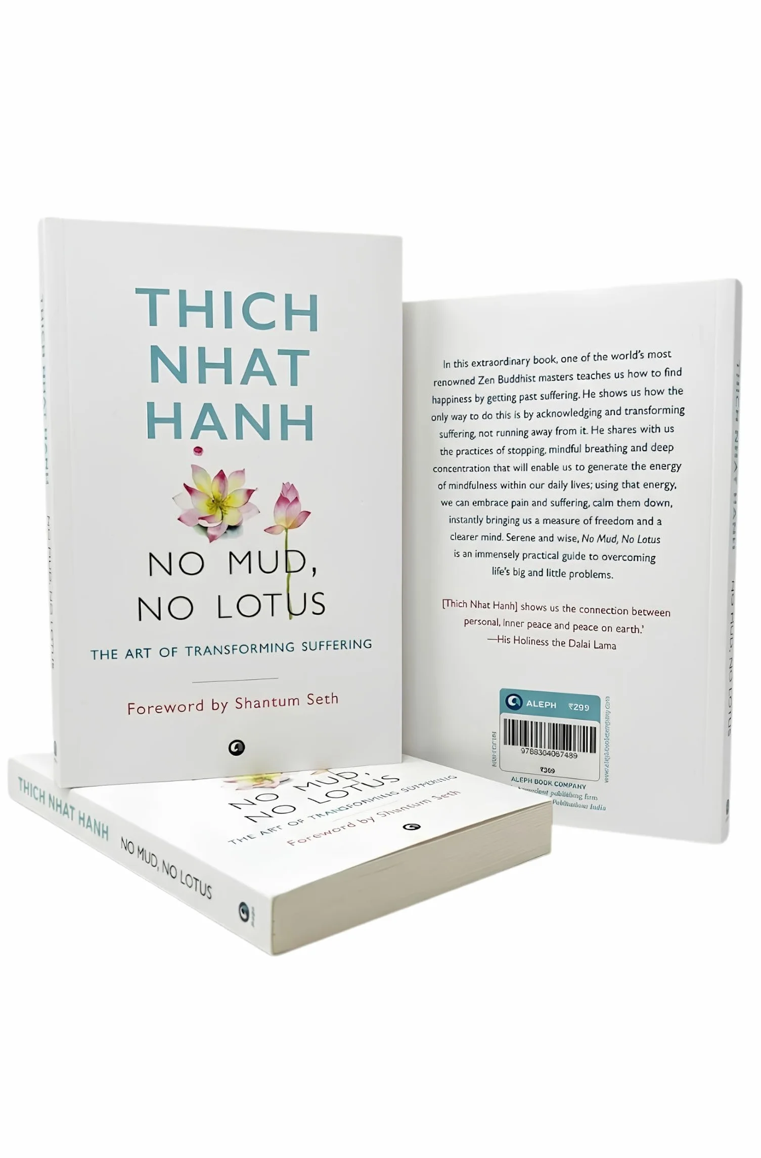 No Mud, No Lotus: The Art of Transforming Suffering
