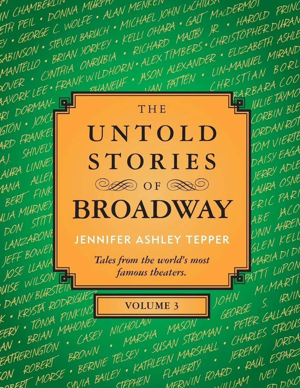 The Untold Stories of Broadway, Volume 3