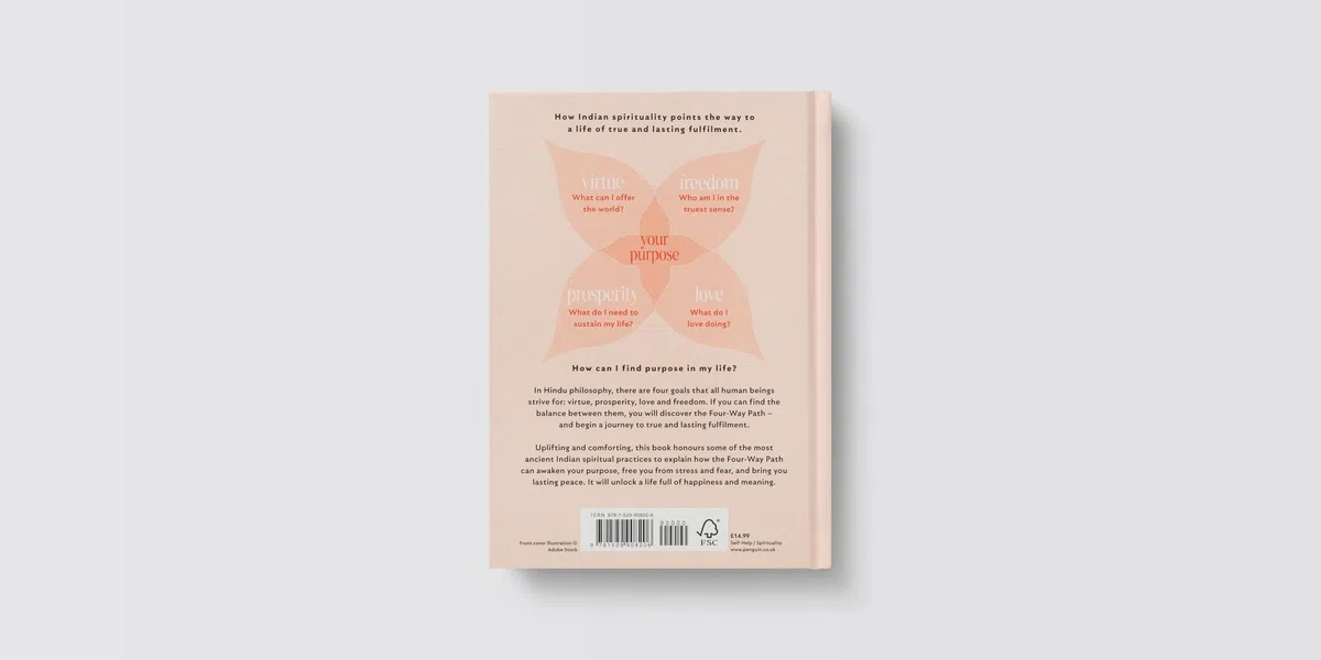 The Four-Way Path: The Indian Secret to a Life of Happiness and Purpose
