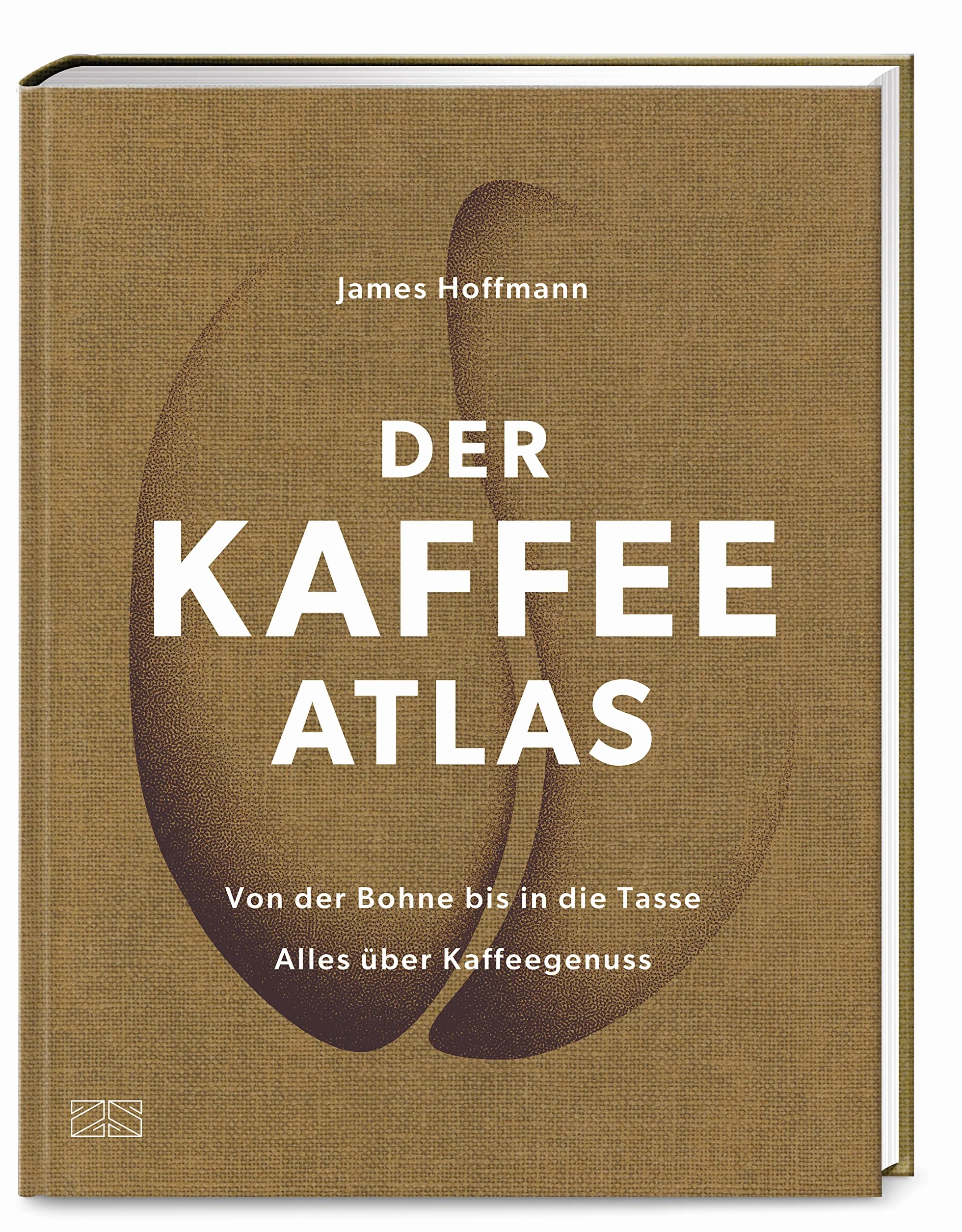 Der Kaffeeatlas: Von der Bohne bis in die Tasse alles über Kaffeegenuss - Die Welt des Spitzenkaffees in komplett aktualisierter Neuauflage