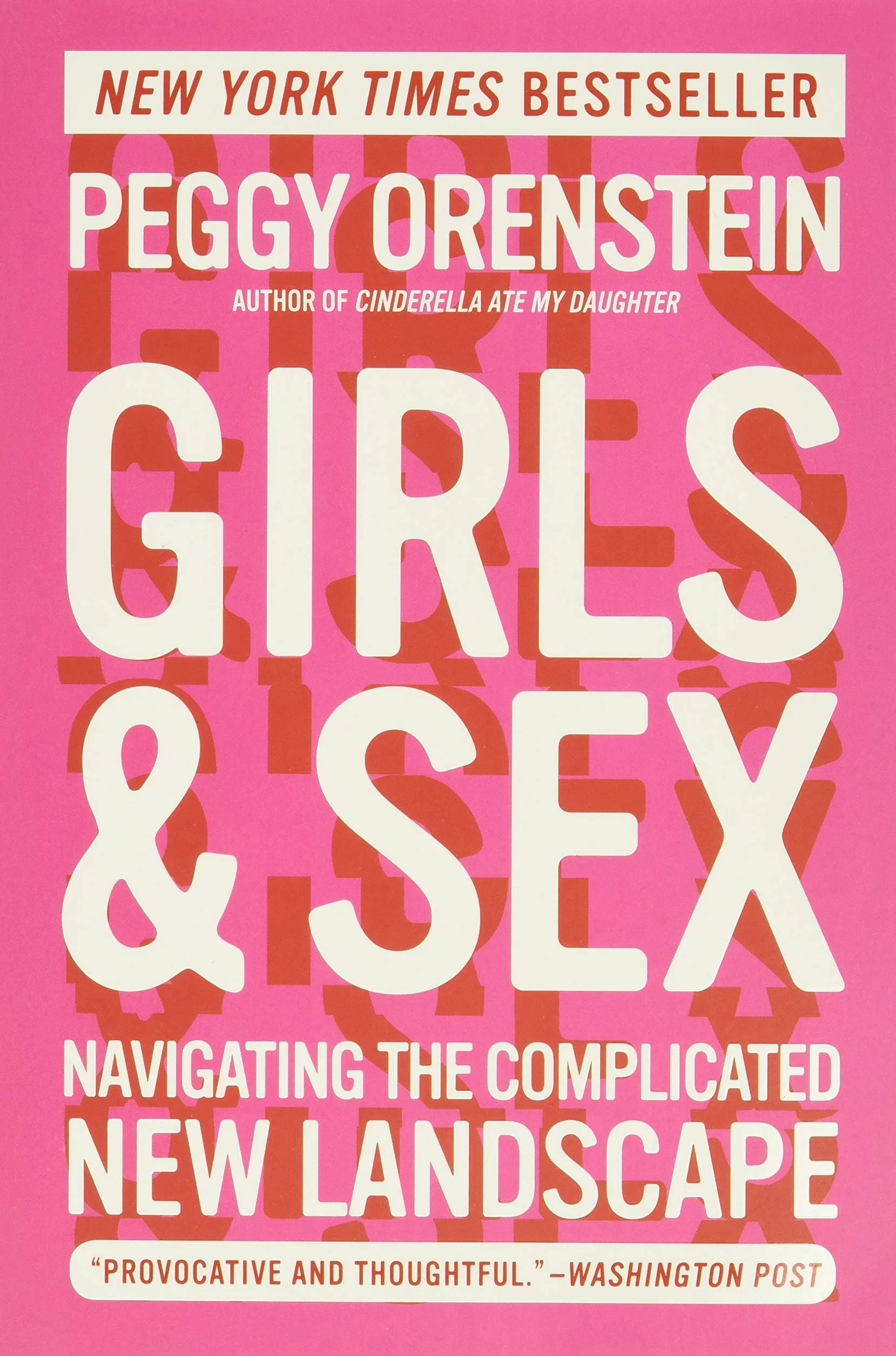 Girls & Sex: Navigating the Complicated New Landscape
