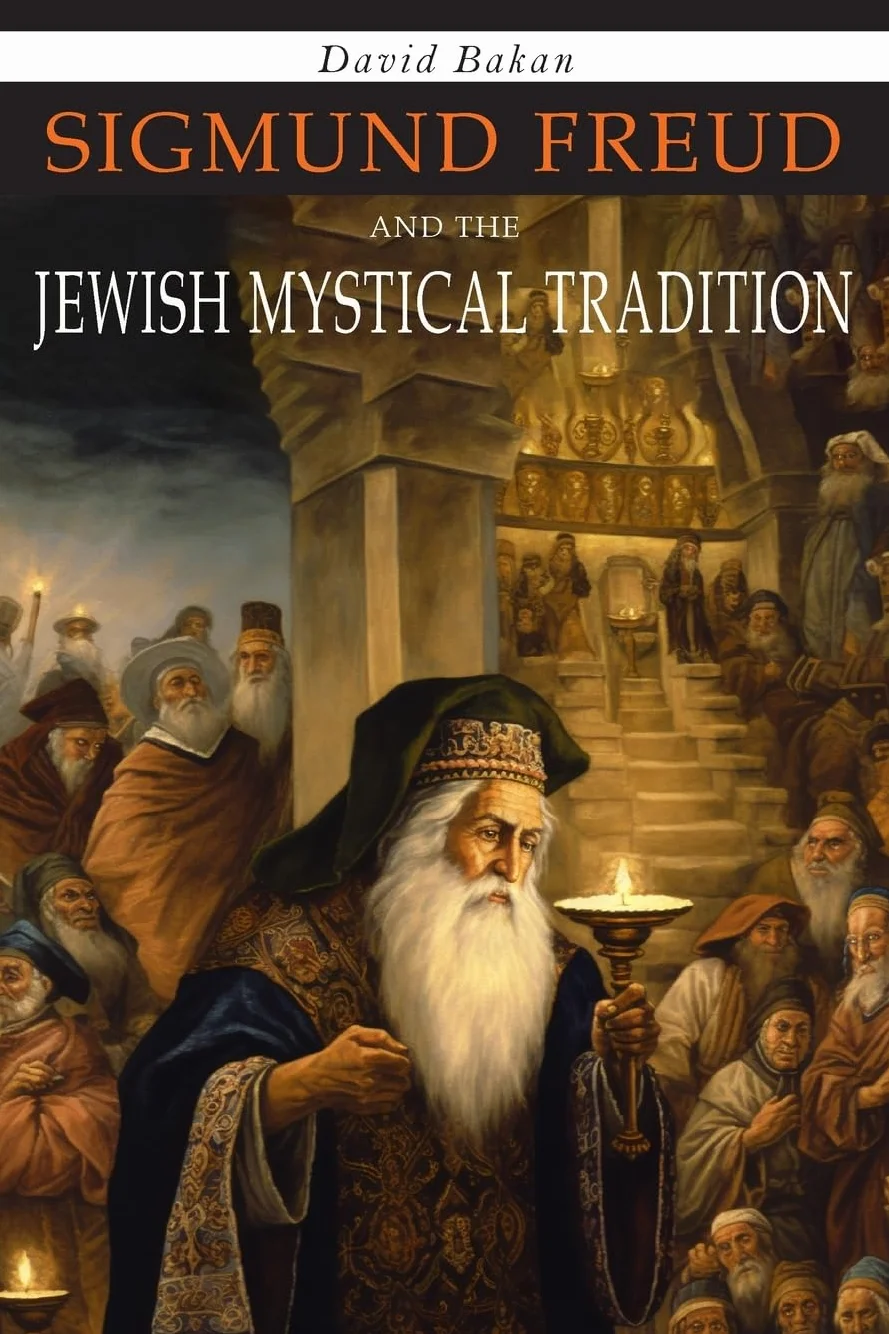 Sigmund Freud and the Jewish Mystical Tradition