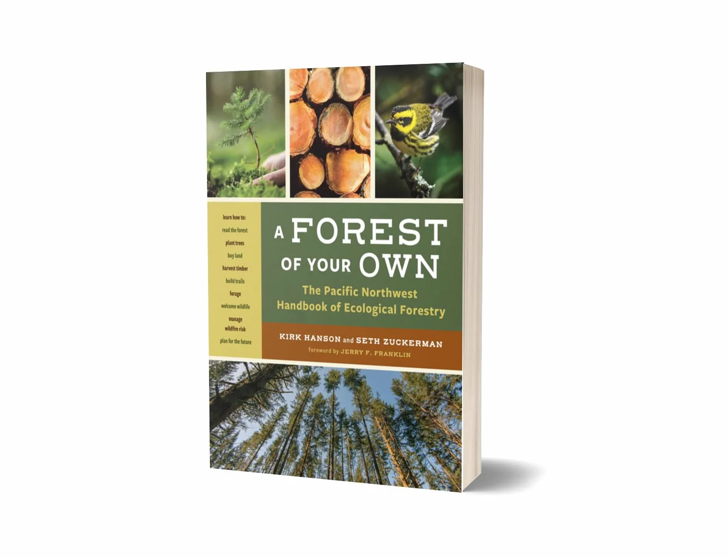 A Forest of Your Own: The Pacific Northwest Handbook of Ecological Forestry