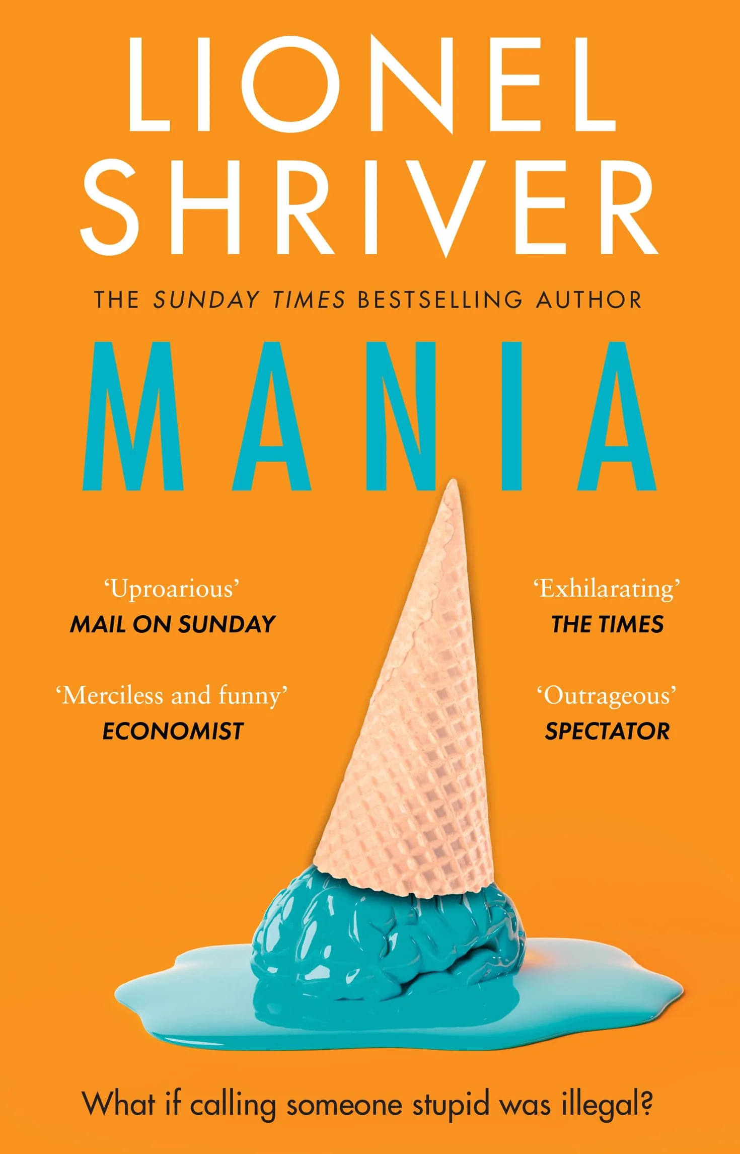 Mania: The latest novel from the award-winning author of WE NEED TO TALK ABOUT KEVIN