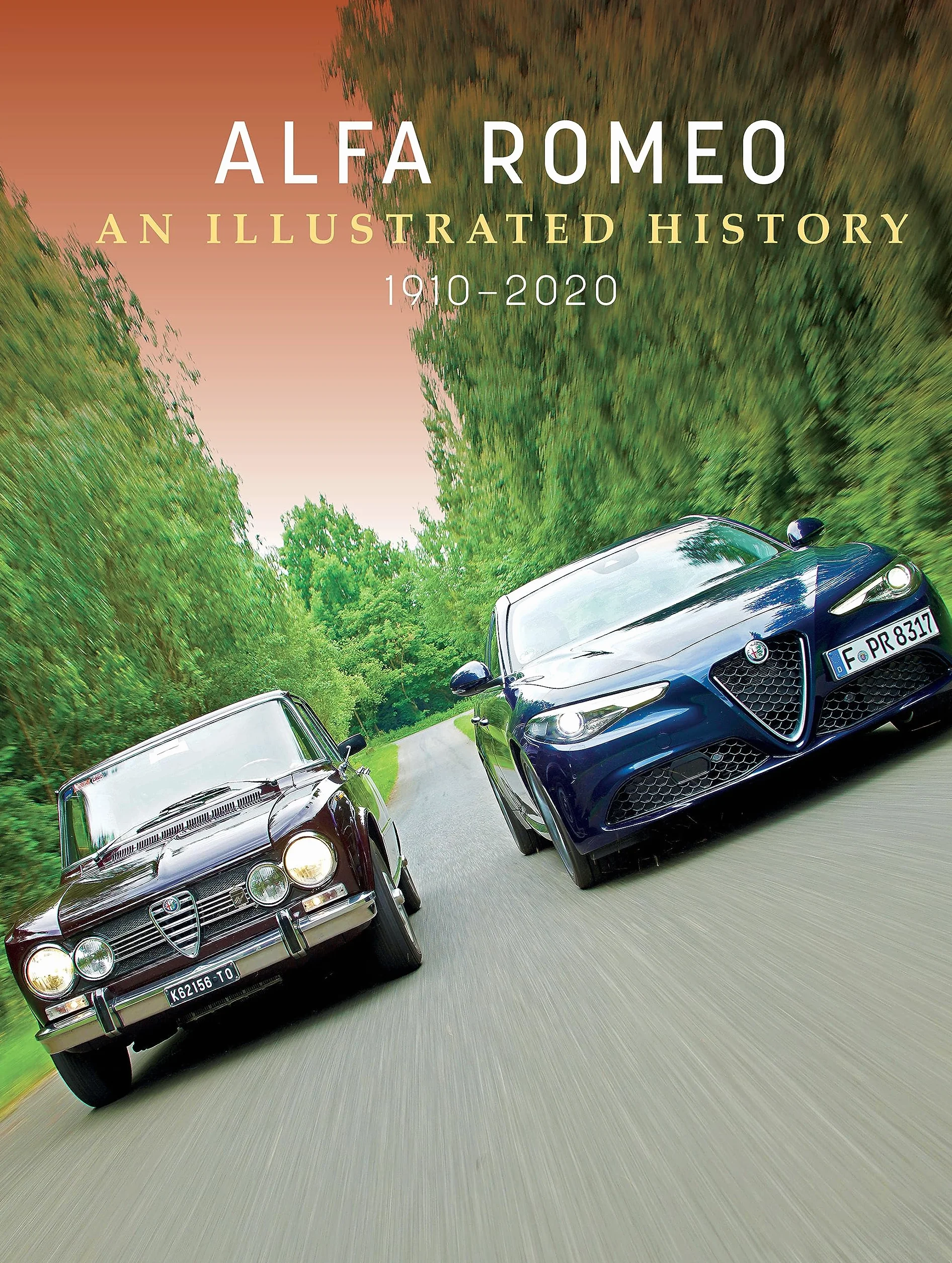 Alfa Romeo: An Illustrated History, 1910-2020