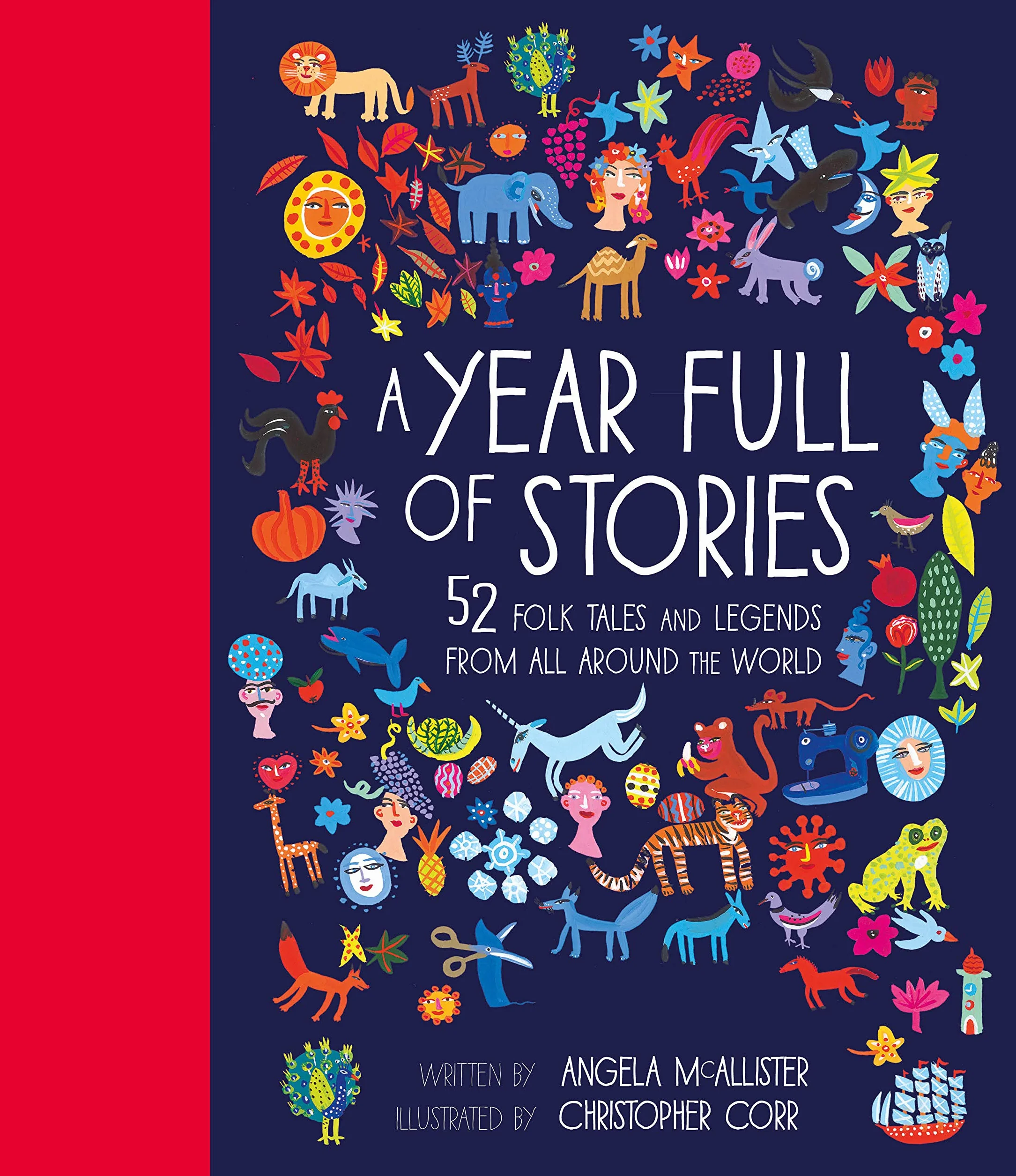 A Year Full of Stories: 52 folk tales and legends from around the world: 1 (World Full of...): Volume 1
