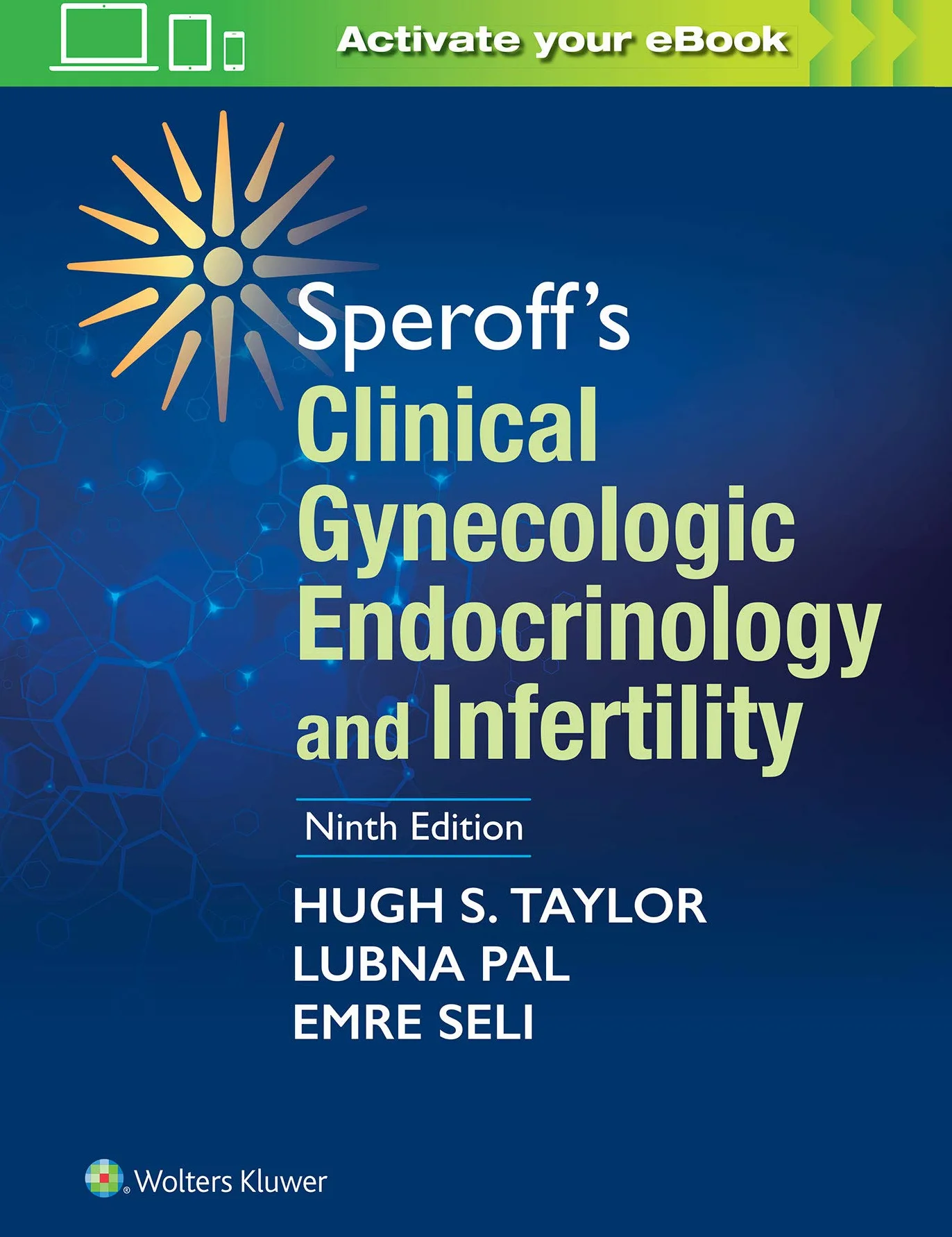 Speroff's Clinical Gynecologic Endocrinology and Infertility