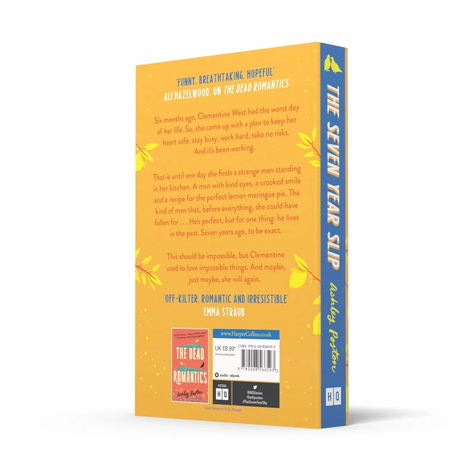 The Seven Year Slip: The laugh-out-loud rom-com from the New York Times bestselling author of THE DEAD ROMANTICS, now in a beautiful collector’s edition! Your new 2026 obsession