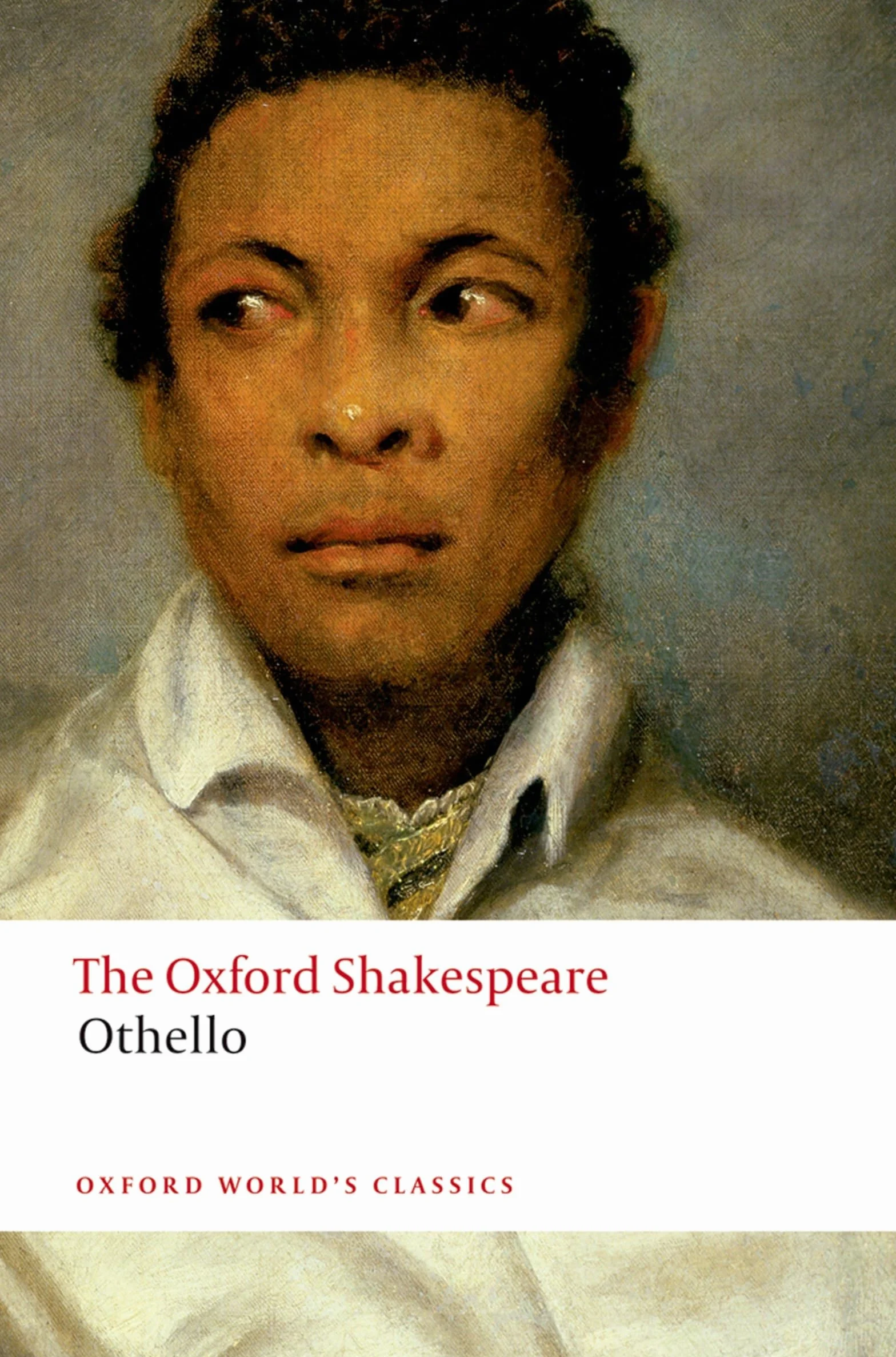 Othello: The Moor of Venice: The Oxford Shakespeareothello: The Moor of Venice
