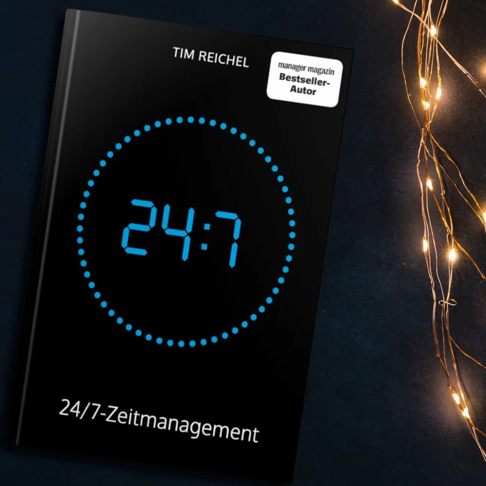 24/7-Zeitmanagement: Das Zeitmanagement-Buch für alle, die keine Zeit haben, ein Zeitmanagement-Buch zu lesen (Prinzipien, Methoden und Beispiele für schnelle Erfolge und nachhaltige Verbesserungen)