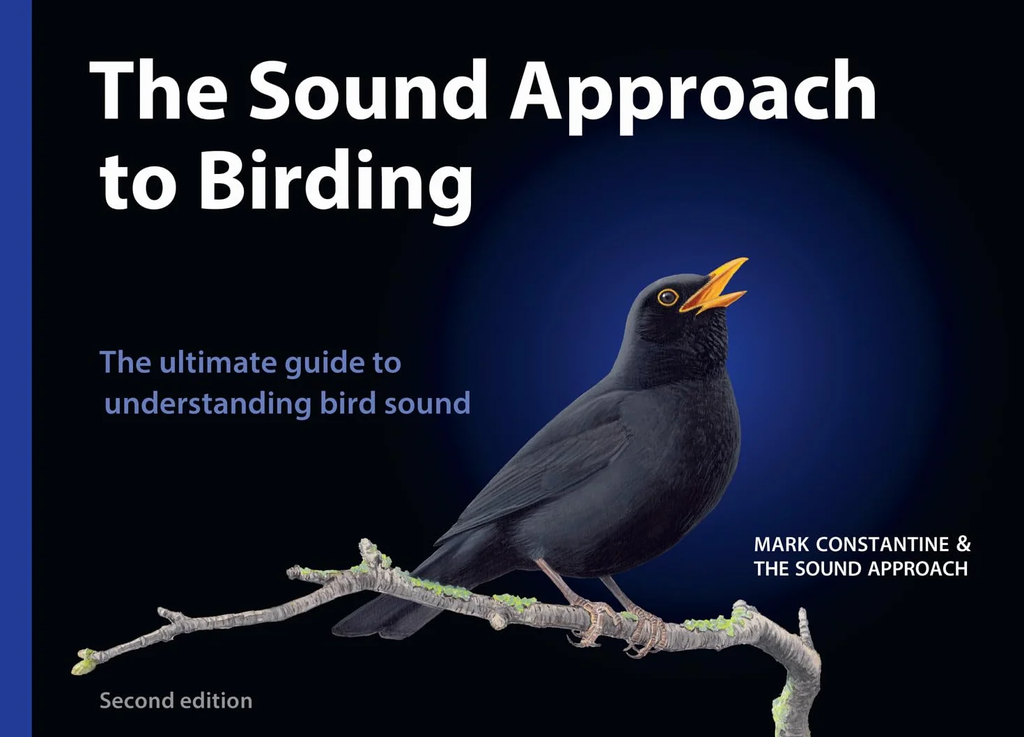 The Sound Approach to Birding: The pioneering book on birdsong