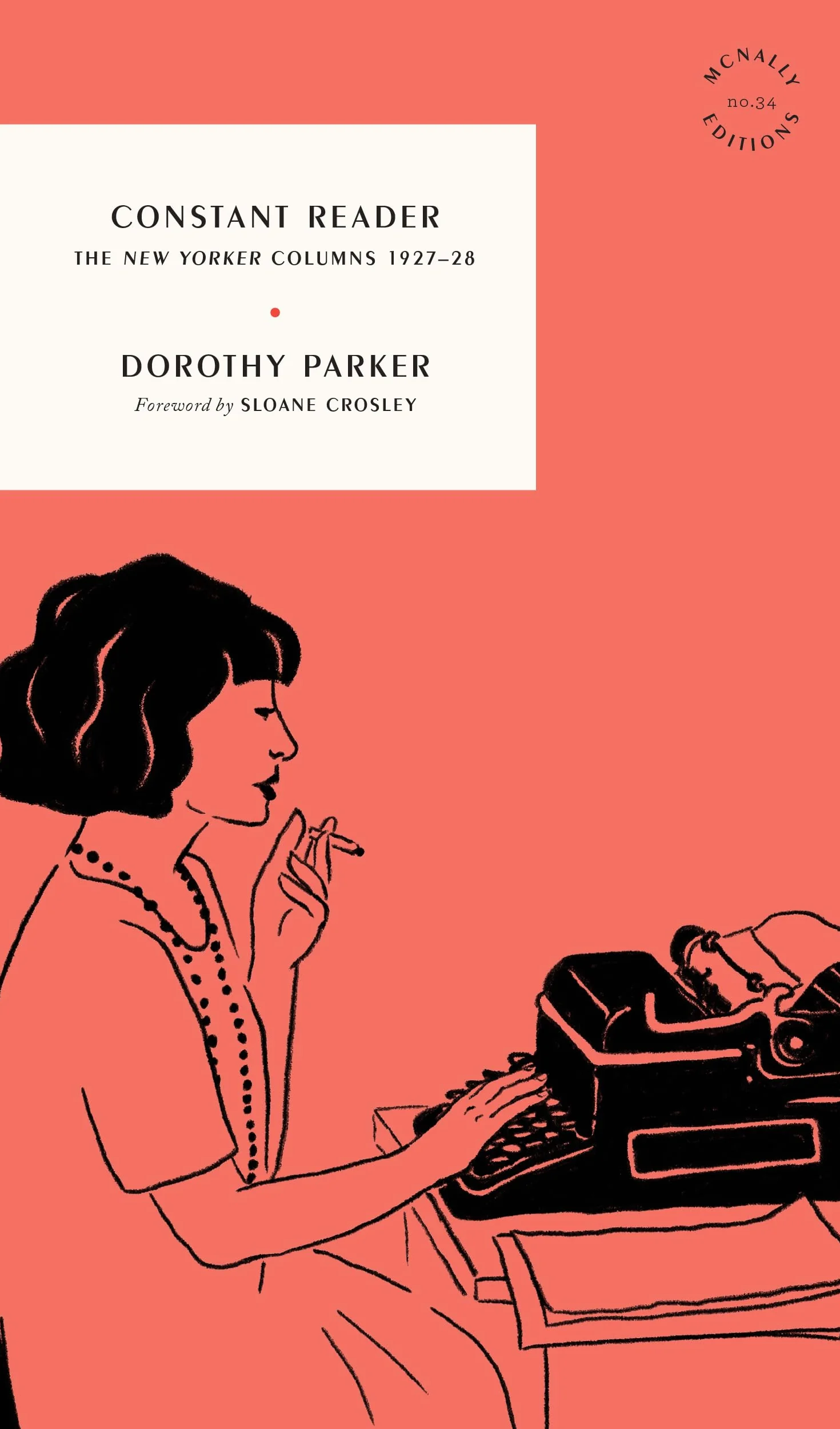 Constant Reader: The New Yorker Columns 1927-28