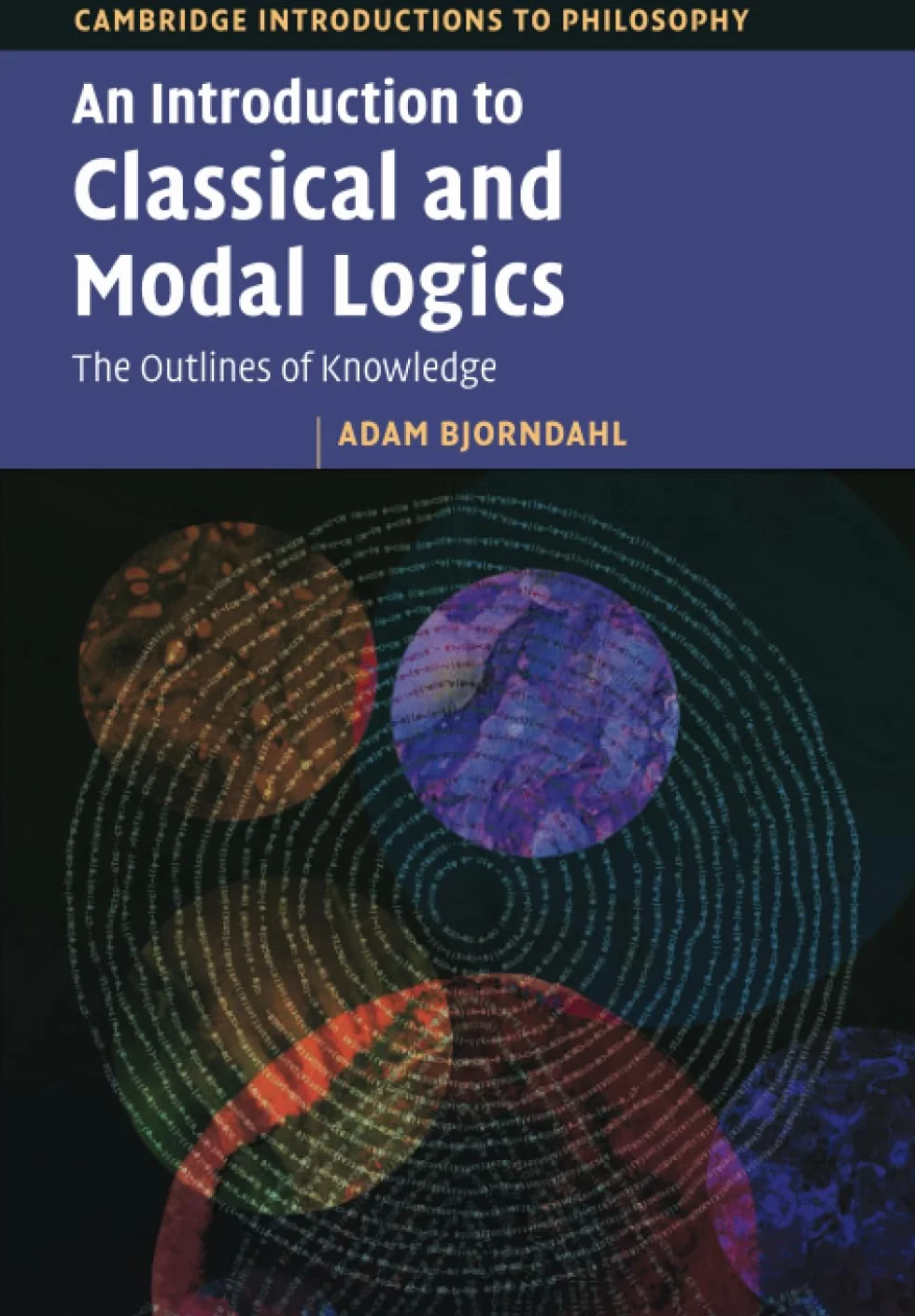 An Introduction to Classical and Modal Logics: The Outlines of Knowledge