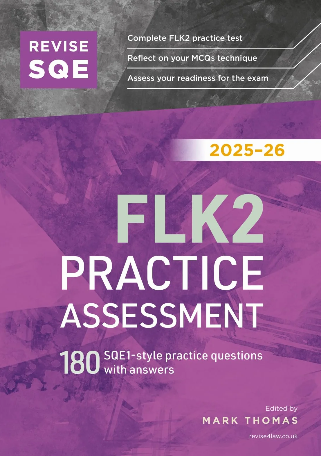 Revise SQE FLK2 Practice Assessment 2025-26: 180 SQE1-style questions with answers