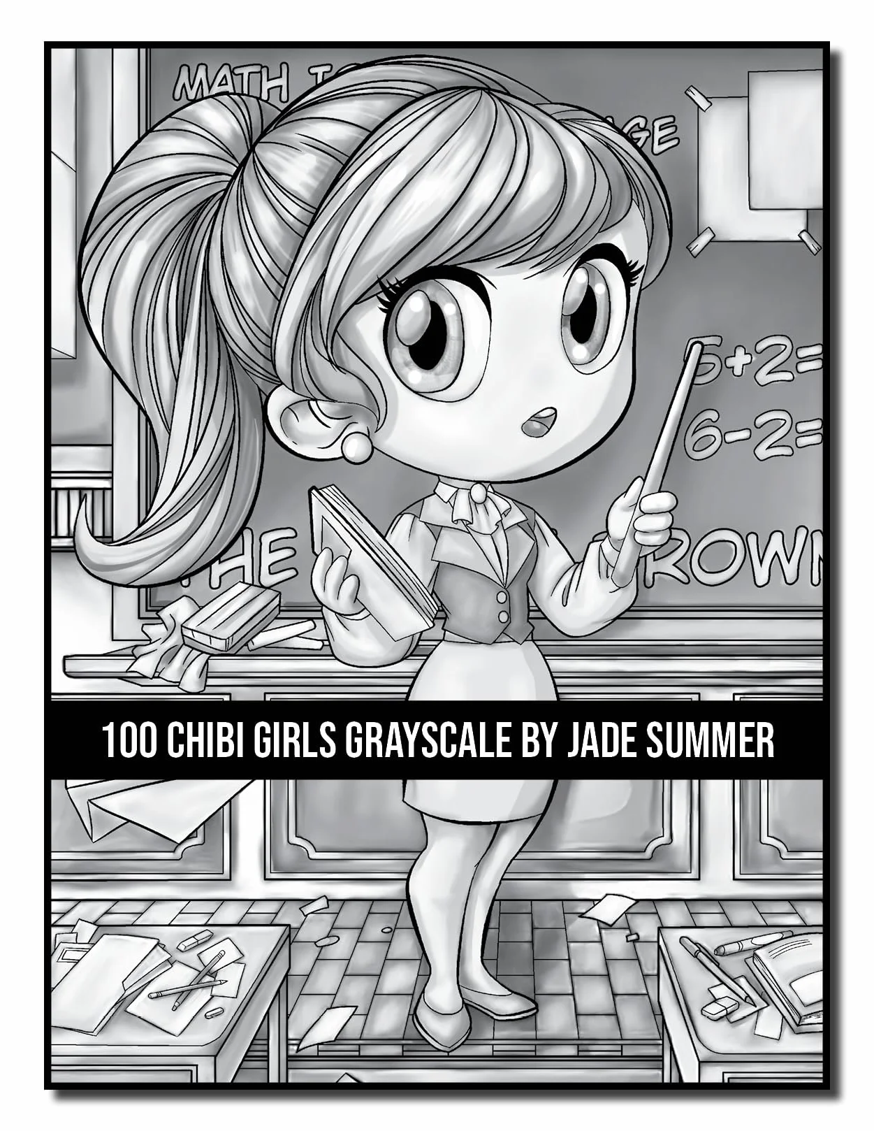 100 Chibi Girls Grayscale: An Adult Coloring Book Collection with Cute Girls, Fantasy, Horror, Christmas, and More!
