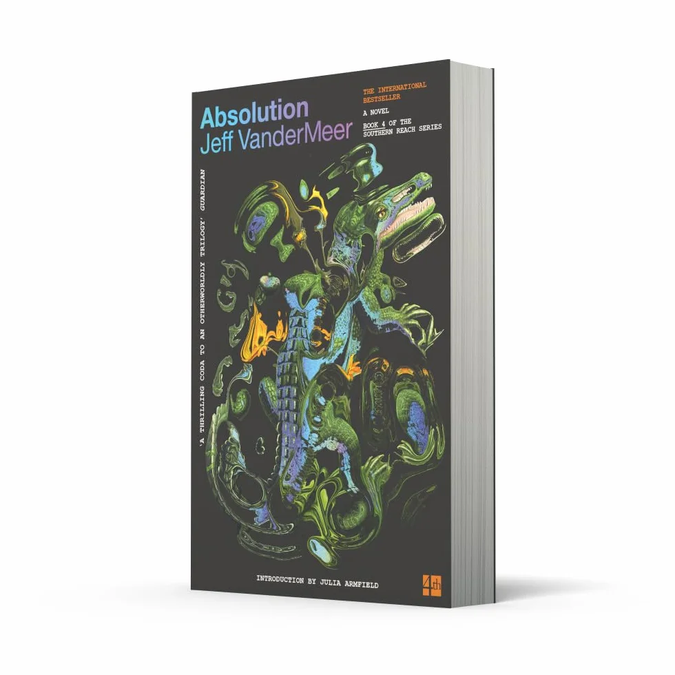 Absolution: The new Southern Reach Novel – a thrilling surprise and final foray into Area X