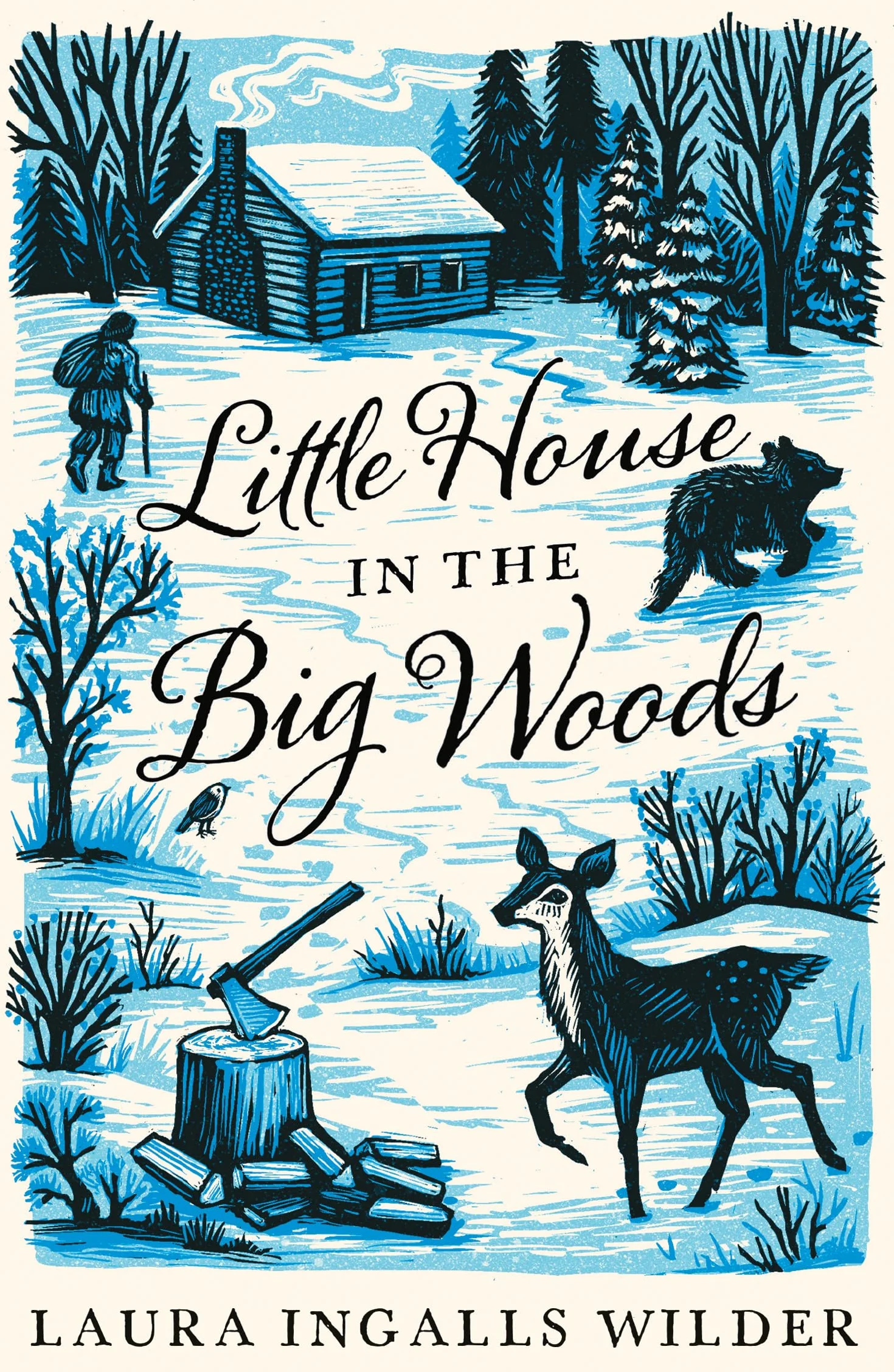 Little House in the Big Woods: the original classic book – with a brand new and collectable gorgeous cover look for 2026. NOW A MAJOR NETFLIX SERIES!