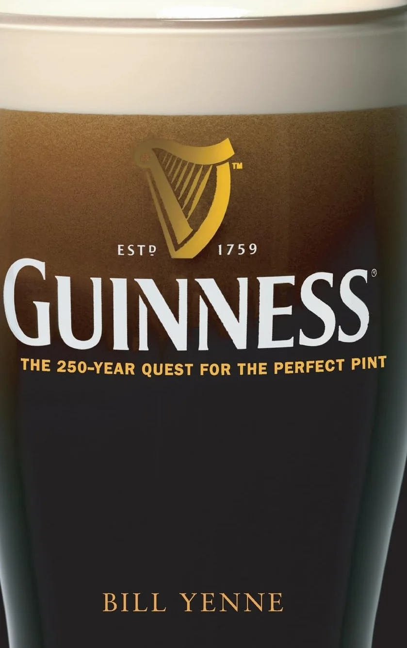 Guinness: The 250 Year Quest for the Perfect Pint