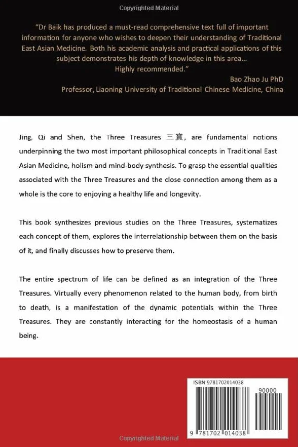 The Three Treasures: An Exploration of Jing 精, Qi 氣 and Shen 神 Focusing on Huangdi Neijing