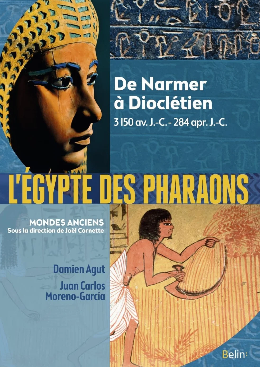 L'Egypte des pharaons: De Narmer à Dioclétien, 3150 av. JC - 284 apr. JC