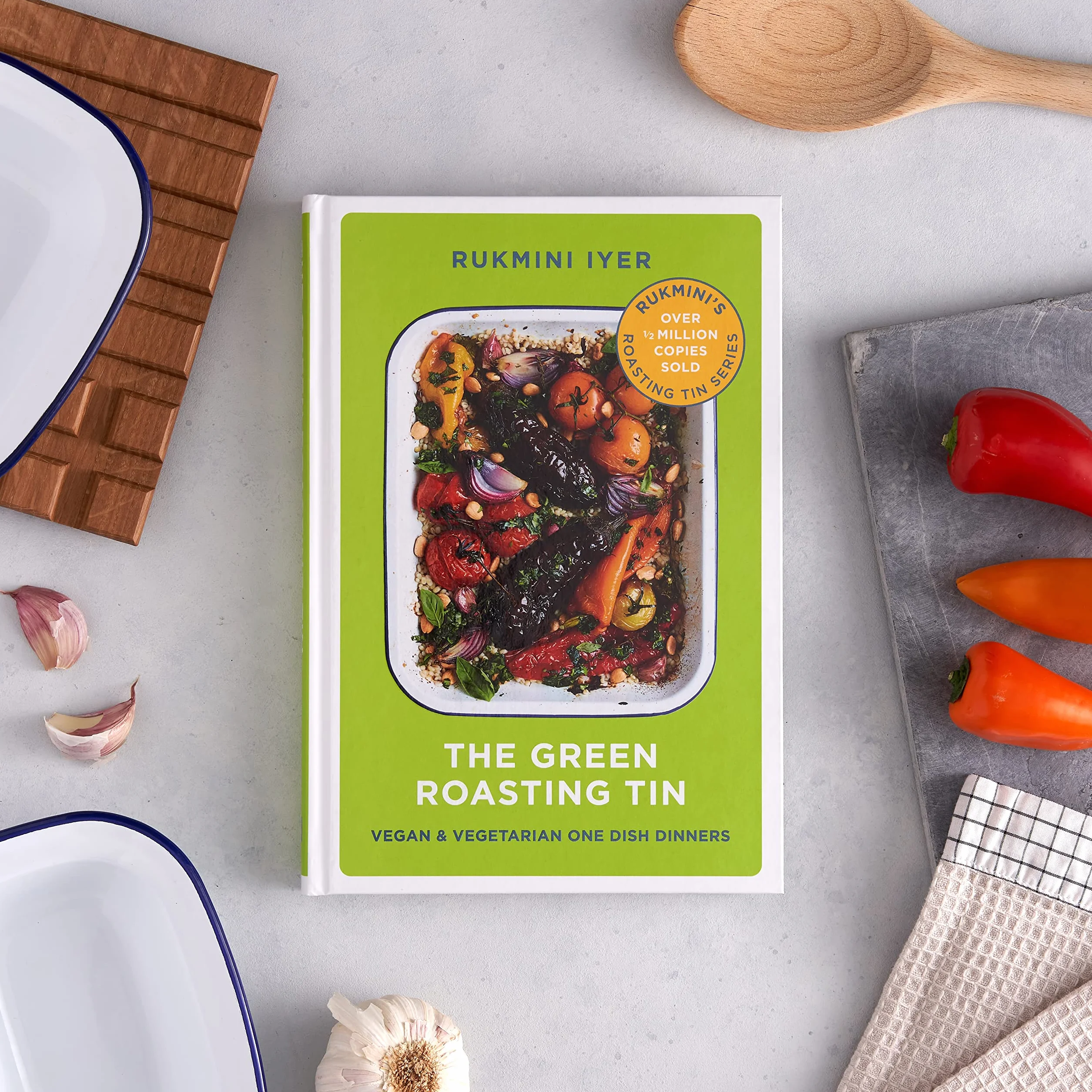 The Green Roasting Tin: Vegan and Vegetarian One Dish Dinners