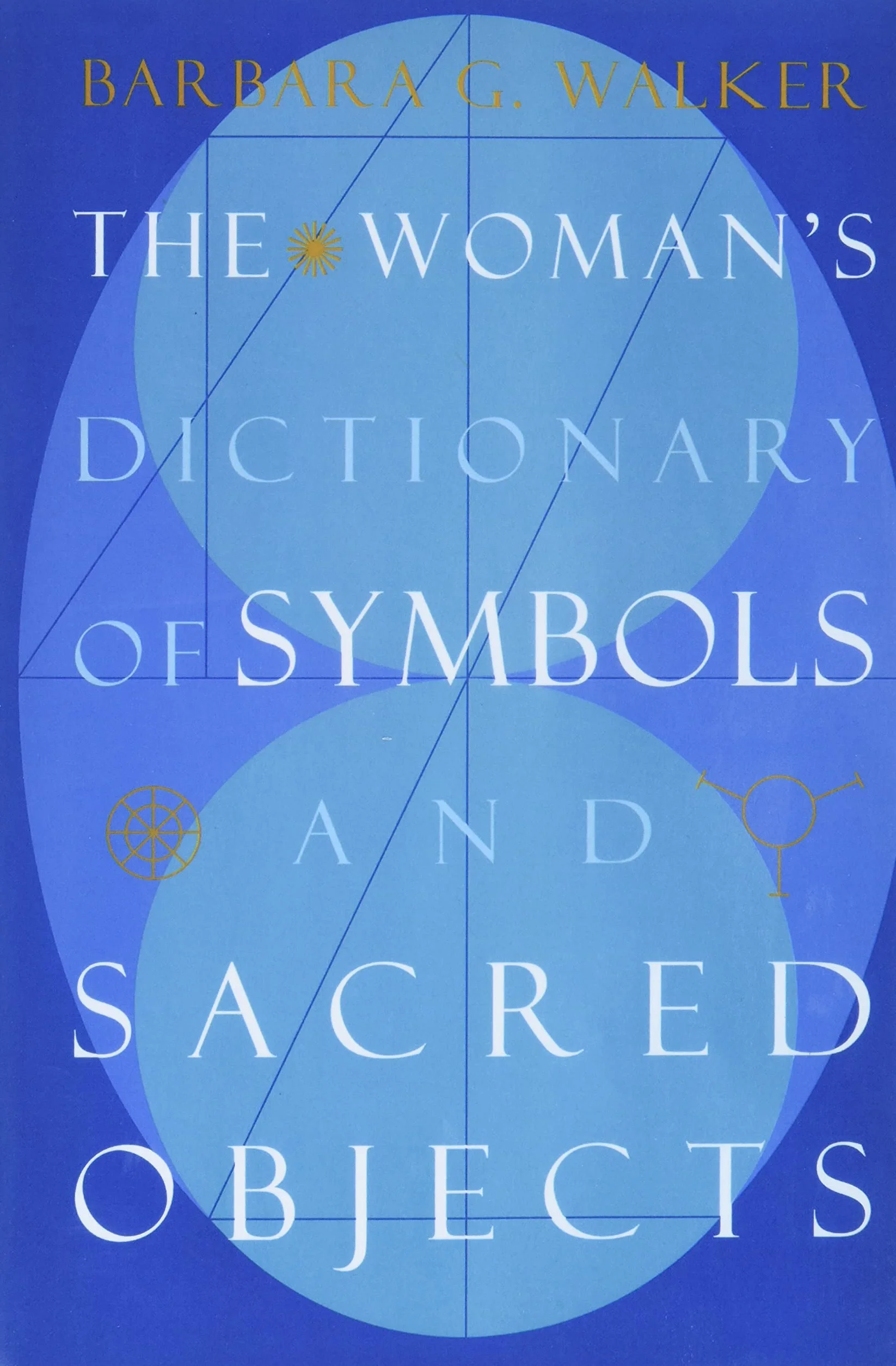 The Woman's Dictionary of Symbols and Sacred Objects