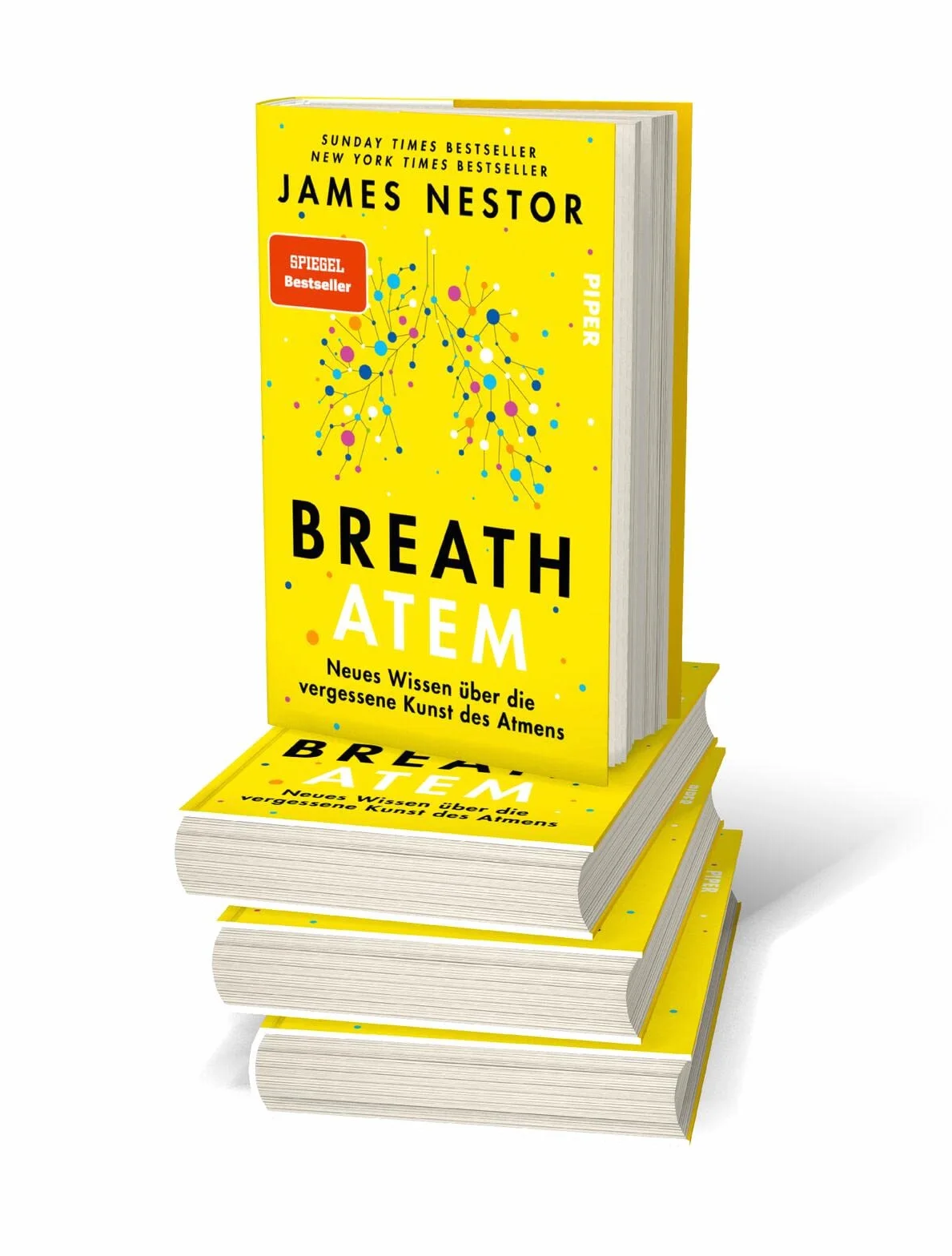 Breath - Atem: Neues Wissen über die vergessene Kunst des Atmens | Über das richtige Atmen und Atemtechniken