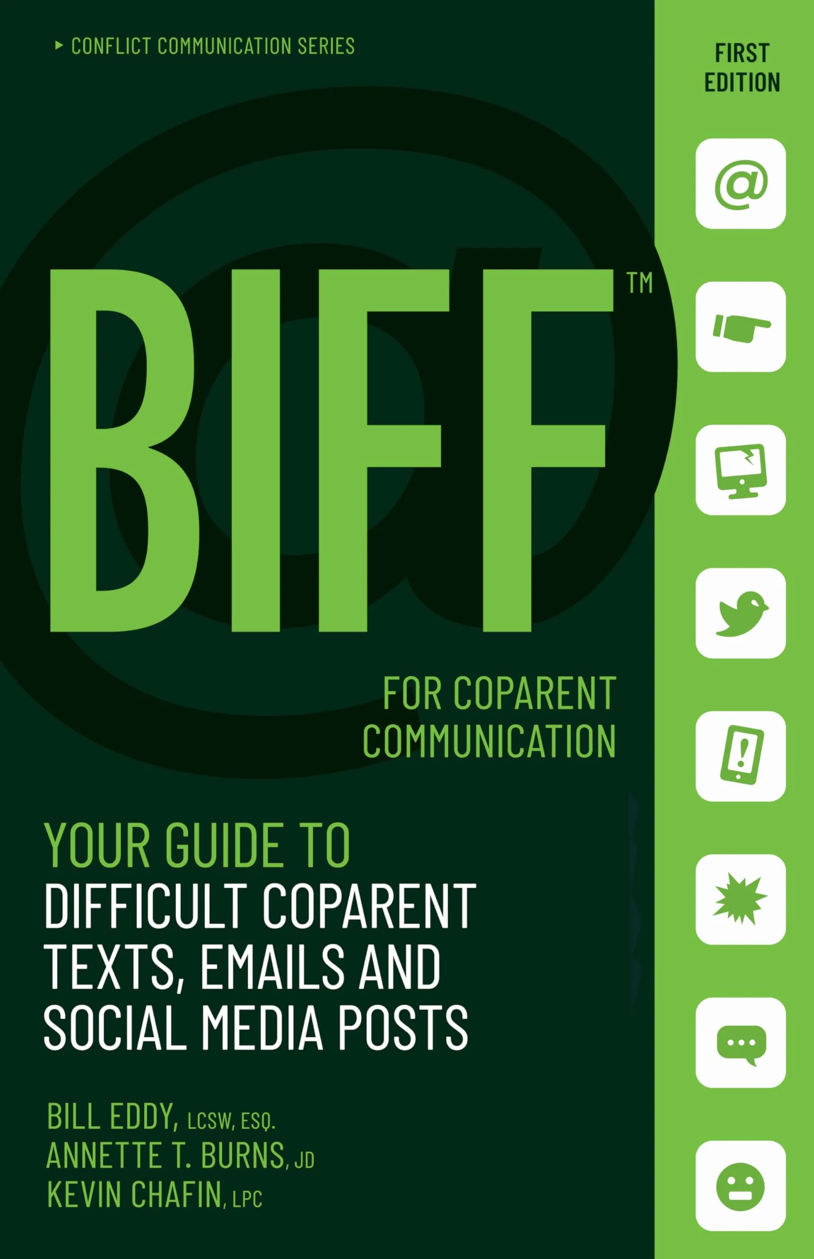 Biff for Coparent Communication: Your Guide to Difficult Texts, Emails, and Social Media Posts: 3