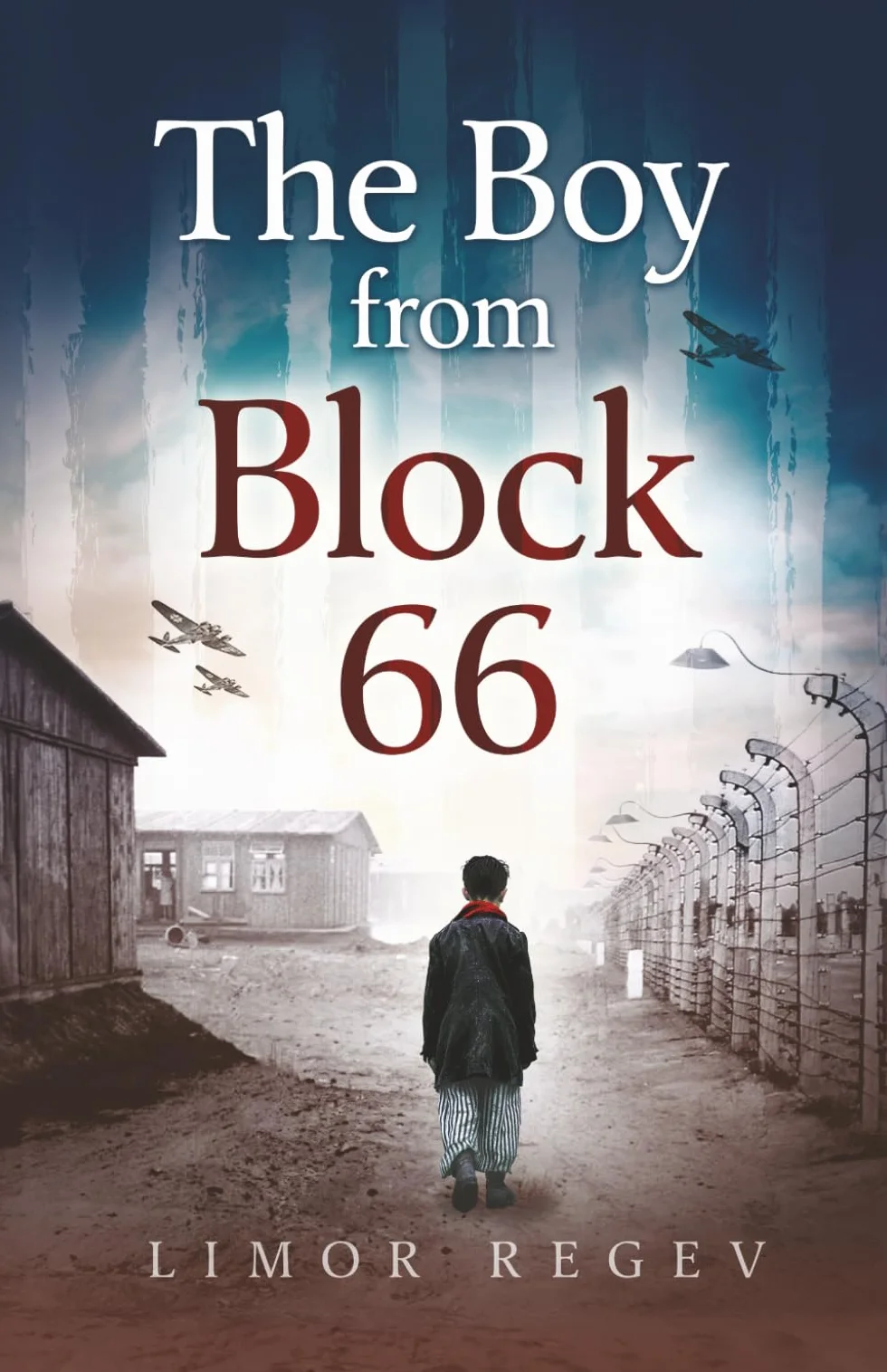 The Boy From Block 66: A WW2 Jewish Holocaust Survival True Story