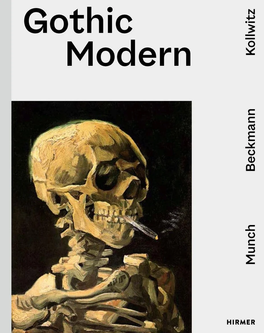 Gothic Modern: Munch. Beckmann. Kollwitz