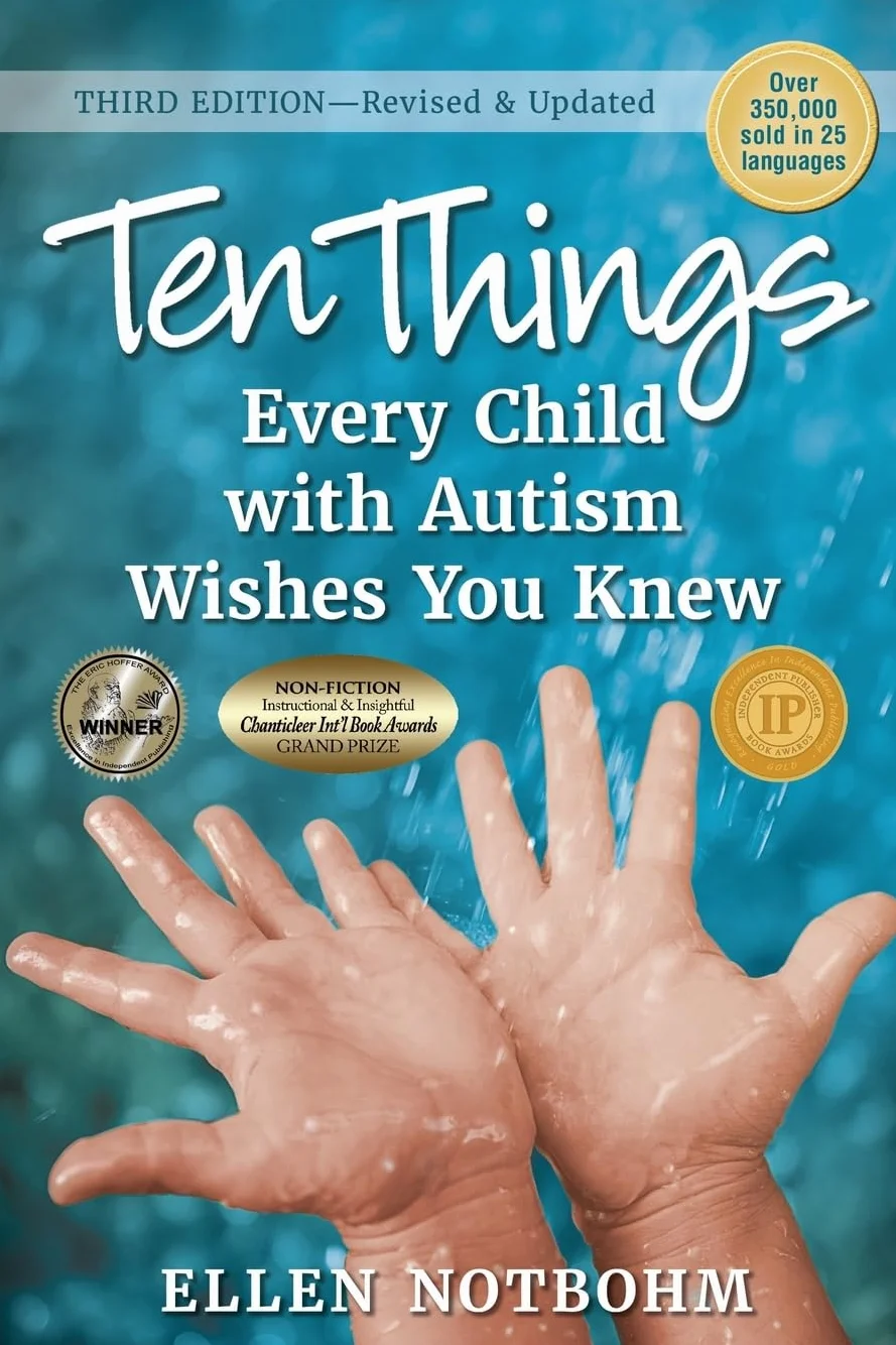 Ten Things Every Child with Autism Wishes You Knew: Revised and Updated