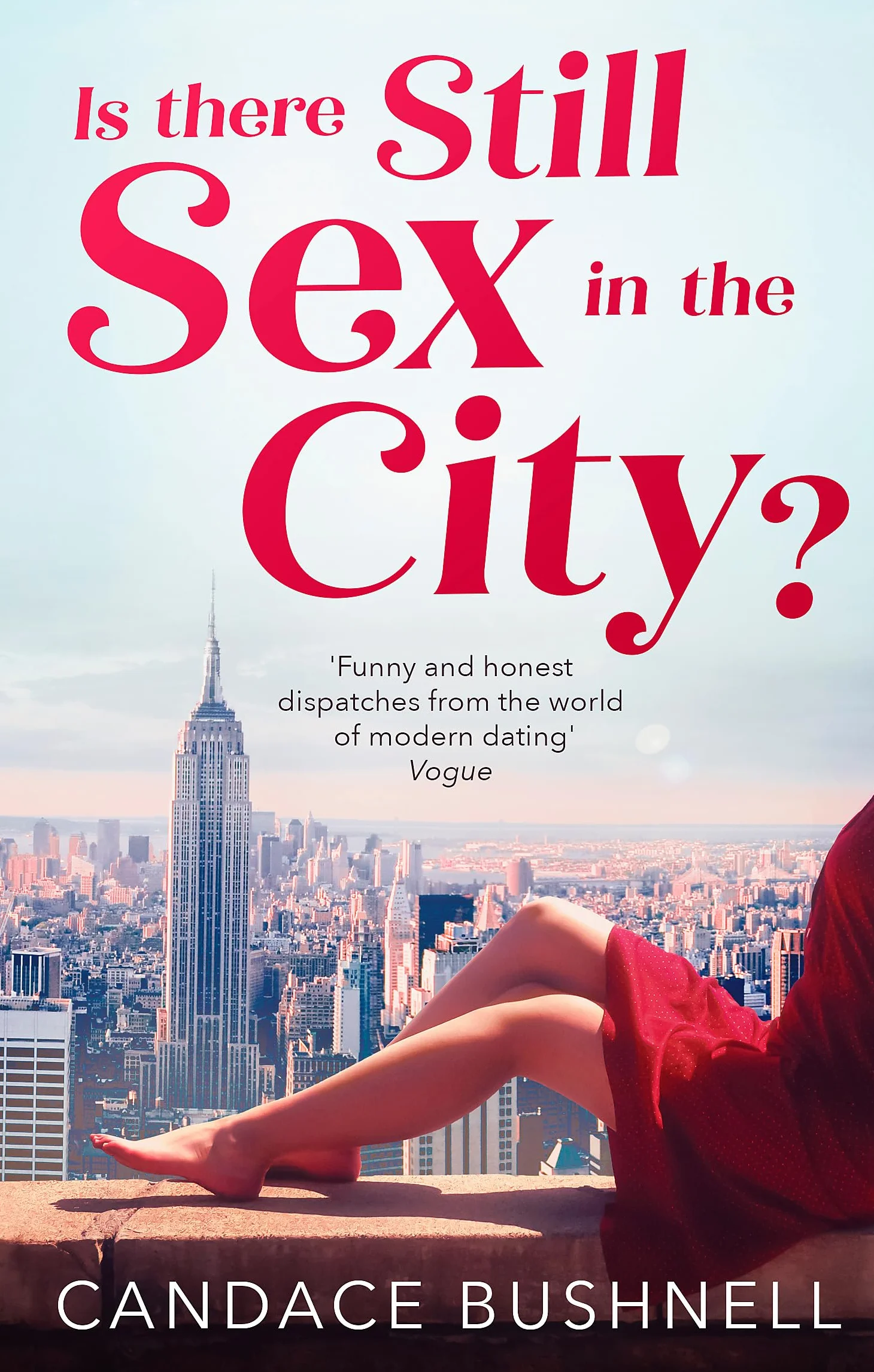 Is There Still Sex in the City?: And Just Like That... 25 Years of Sex and the City