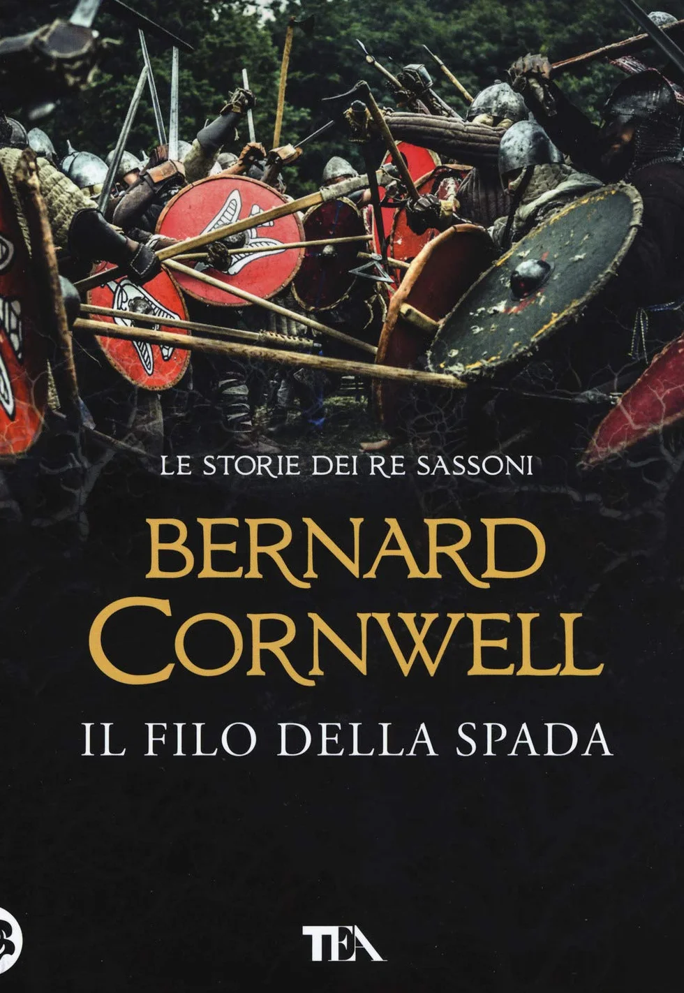 Il filo della spada. Le storie dei re sassoni