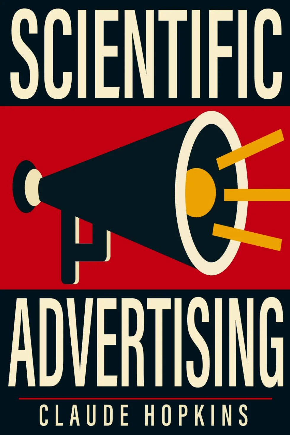 Scientific Advertising: Original Illustrated Edition