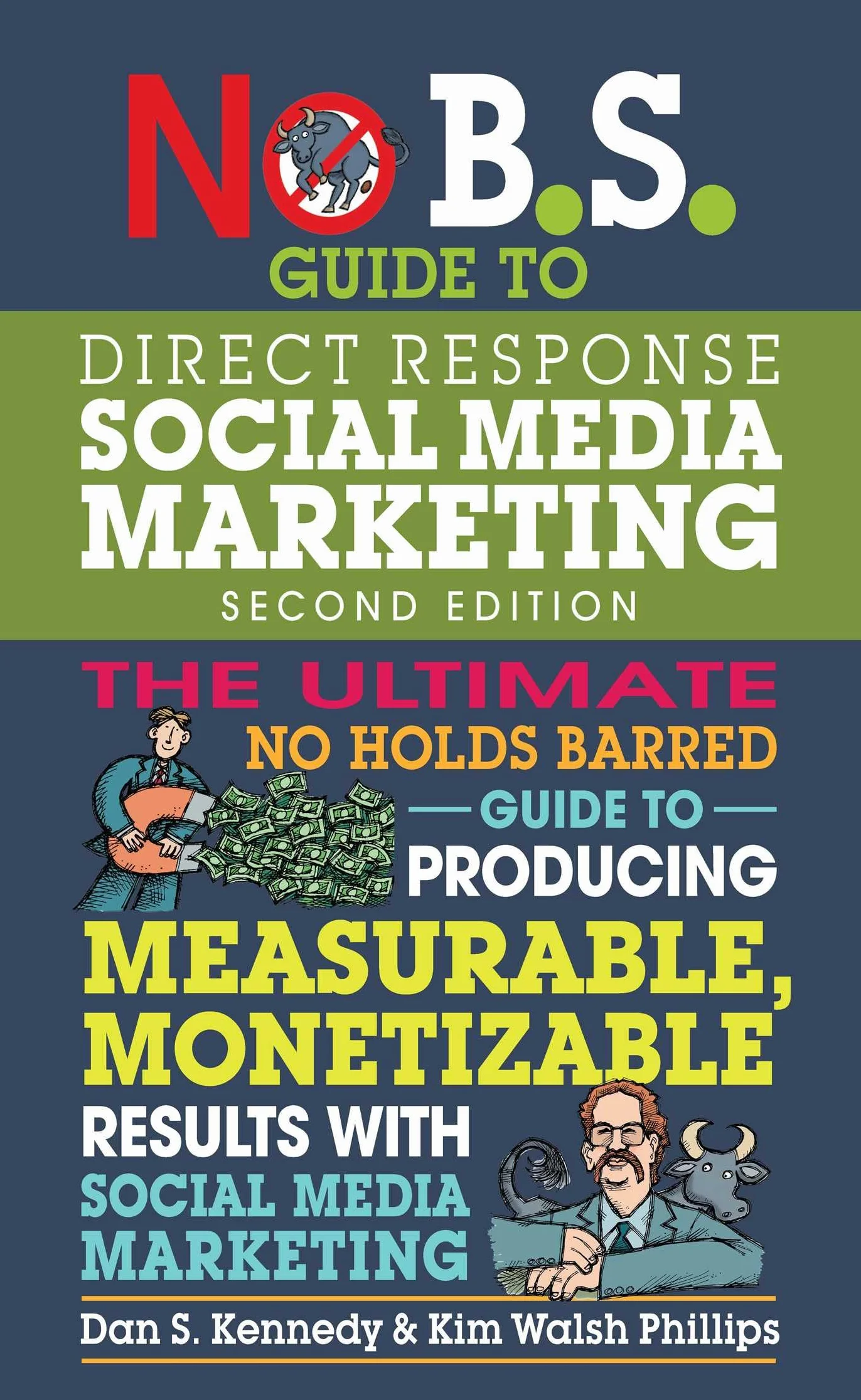 No B.S. Guide to Direct Response Social Media Marketing