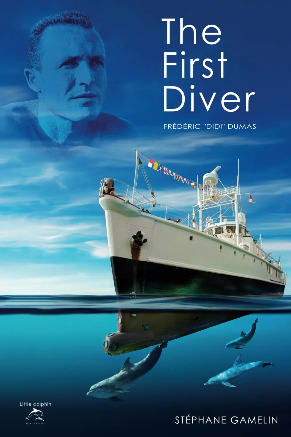 The first diver: Frédéric "Didi" Dumas