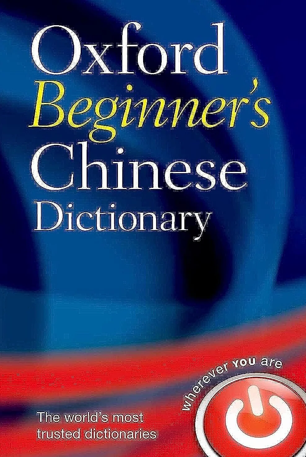 OXFORD BEGINNER'S CHINESE DICTIONARY