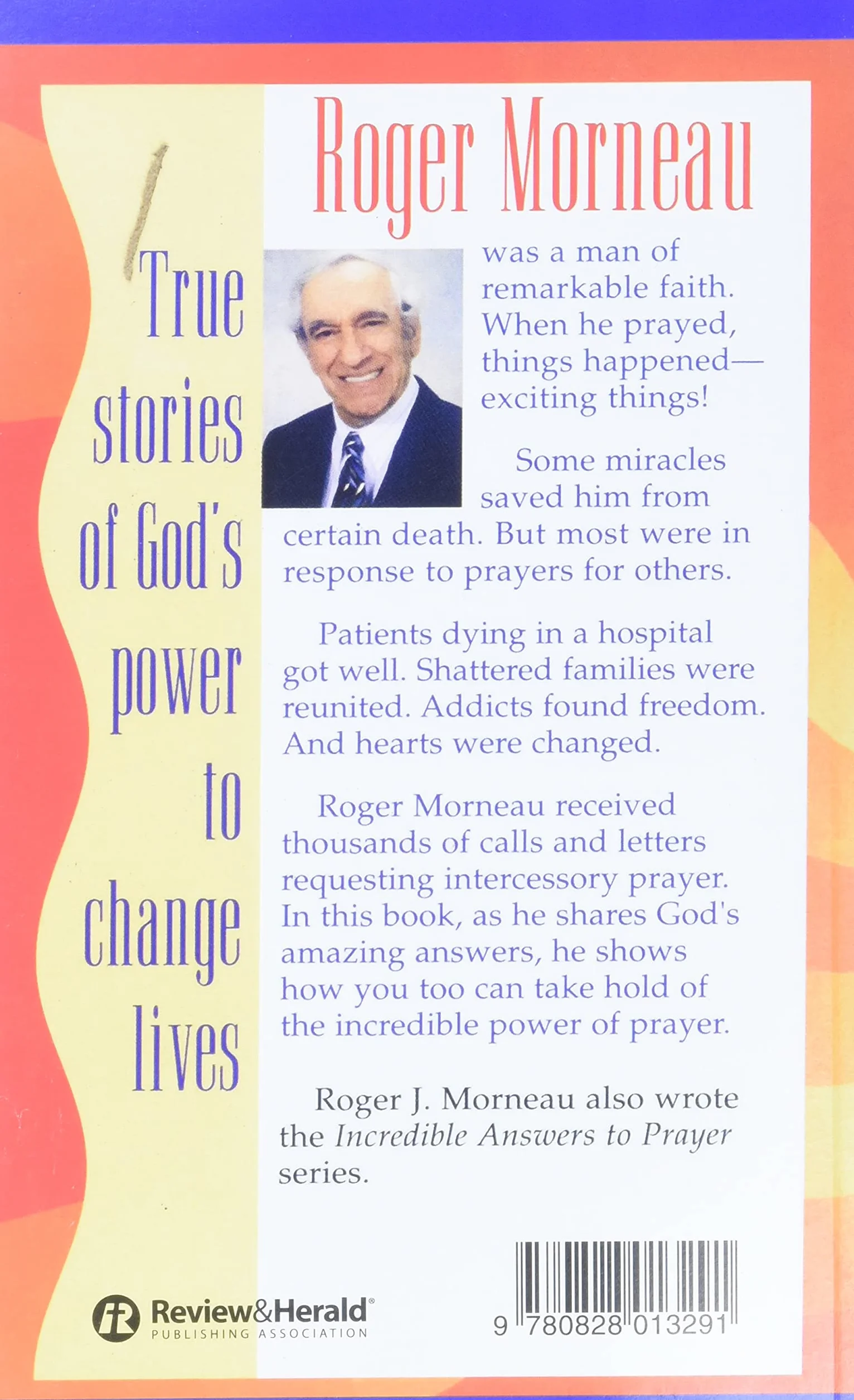 The Incredible Power of Prayer