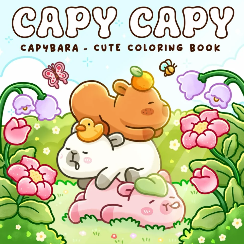 Capy Capy: Coloring Book for Adults Featuring Cute Capybara and Adorable Buddies in Funny and Cozy Moments for Relaxation and Stress Free