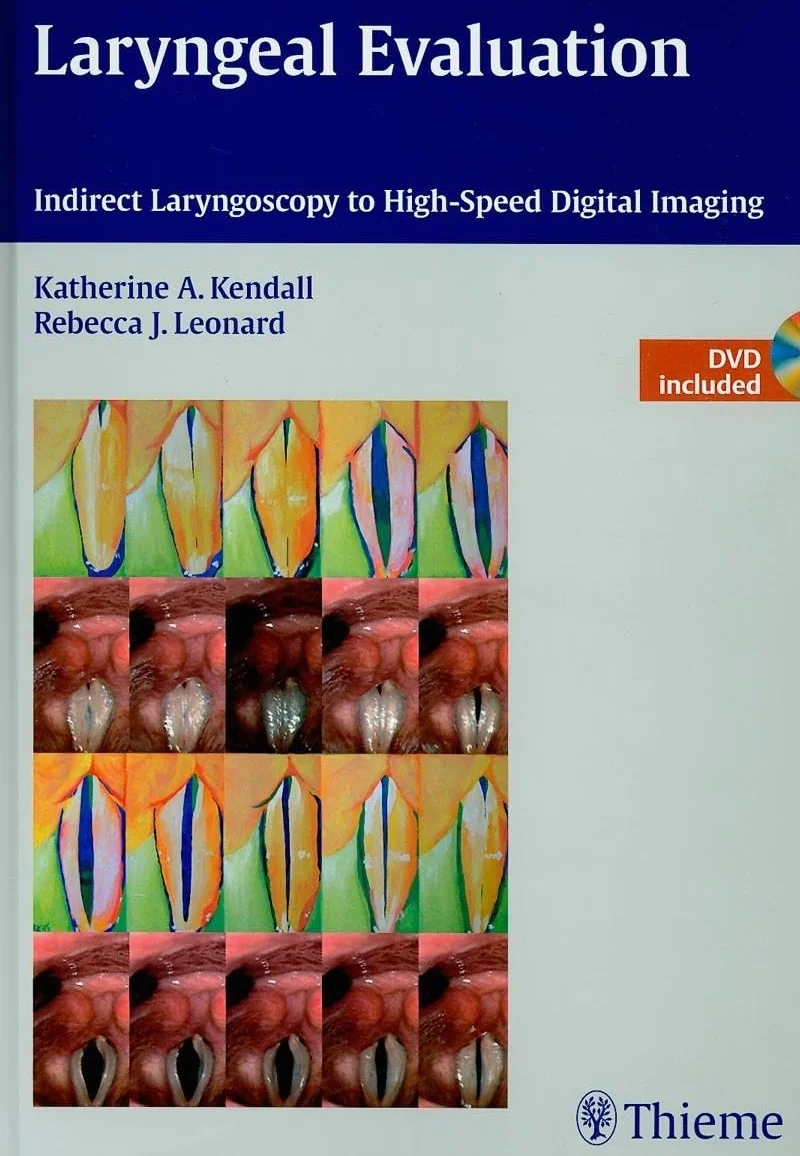 Laryngeal Evaluation: Indirect Laryngoscopy to High-Speed Digital Imaging