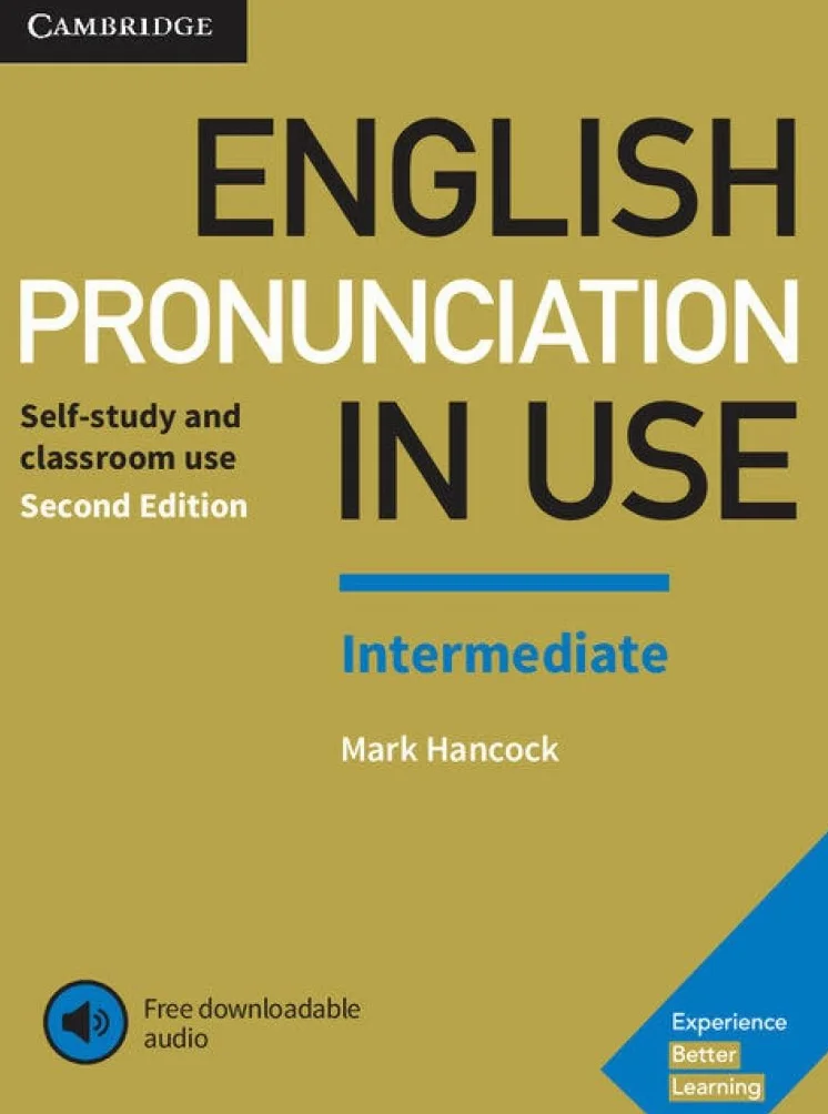 English Pronunciation in Use Intermediate Book with Answers and Downloadable Audio: Self-study and classroom use