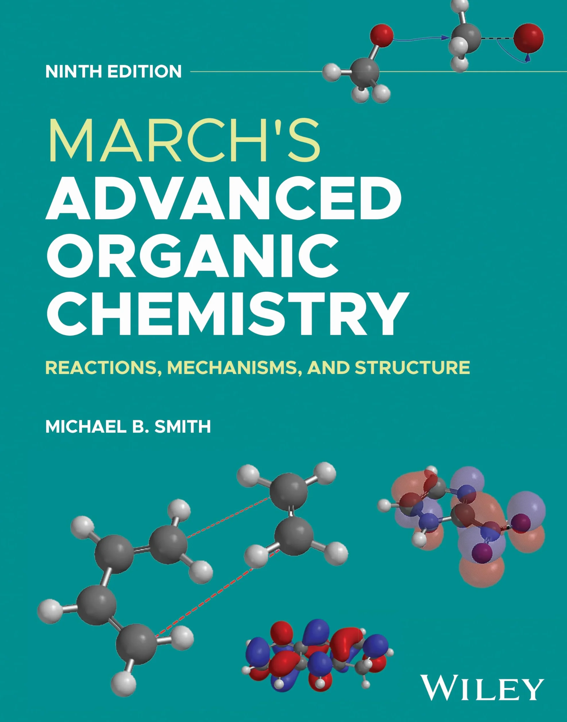 March's Advanced Organic Chemistry: Reactions, Mechanisms, and Structure